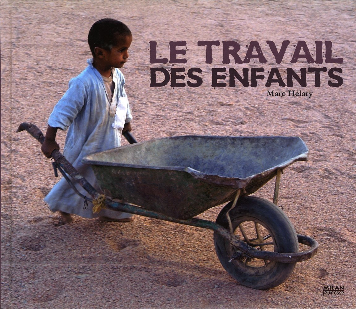 Le travail des enfants 9782745930576