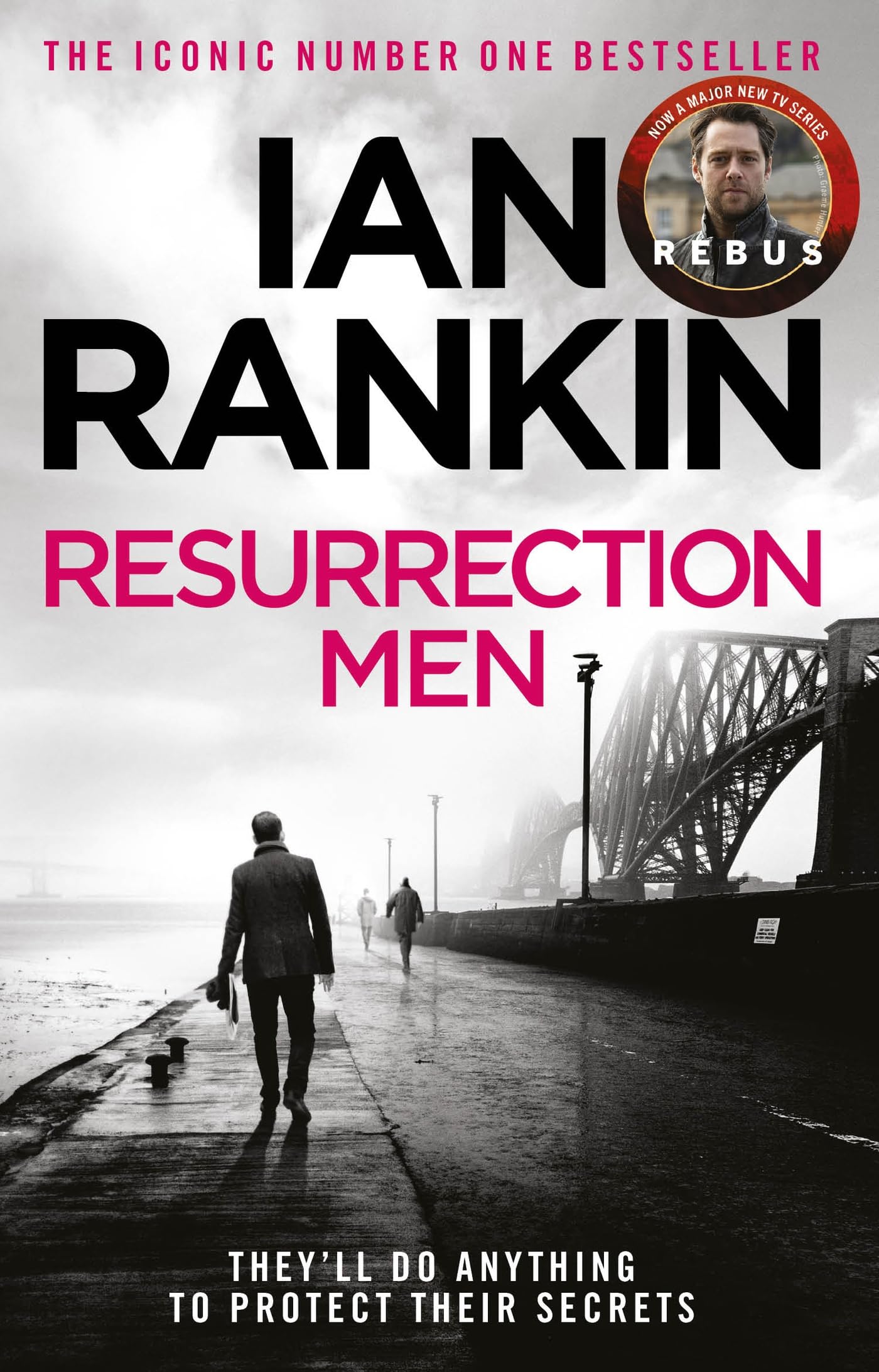 Resurrection Men: The #1 bestselling series that inspired BBC One’s REBUS 9780752883656