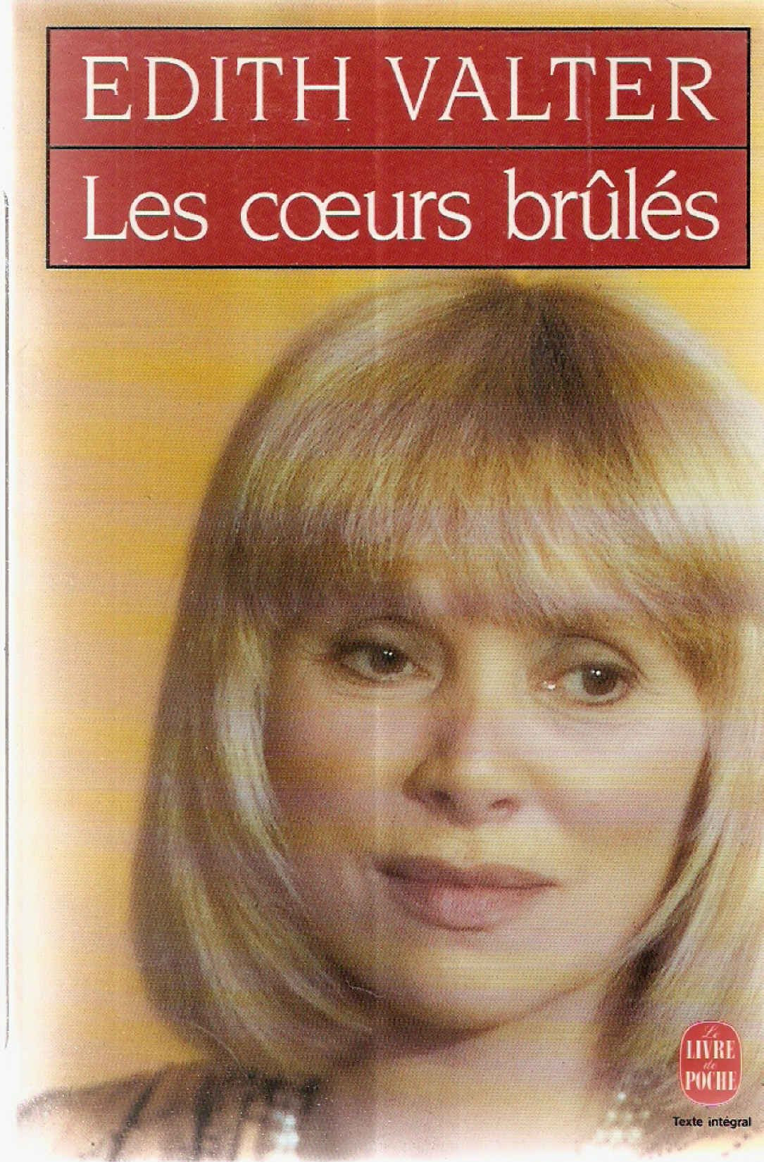 Les coeurs brûlés 9782253064664