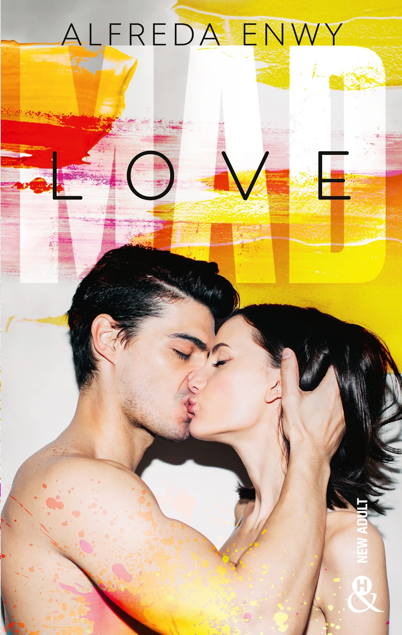 Mad Love: Un enemies-to-lovers intense au sein d'un campus 9782280486385