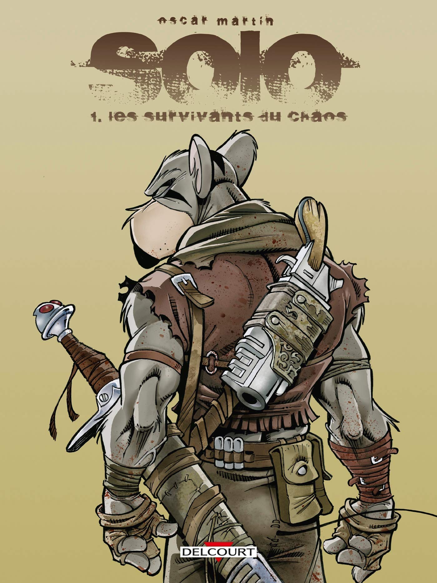 Solo T01: Les Survivants du chaos 9782756041704