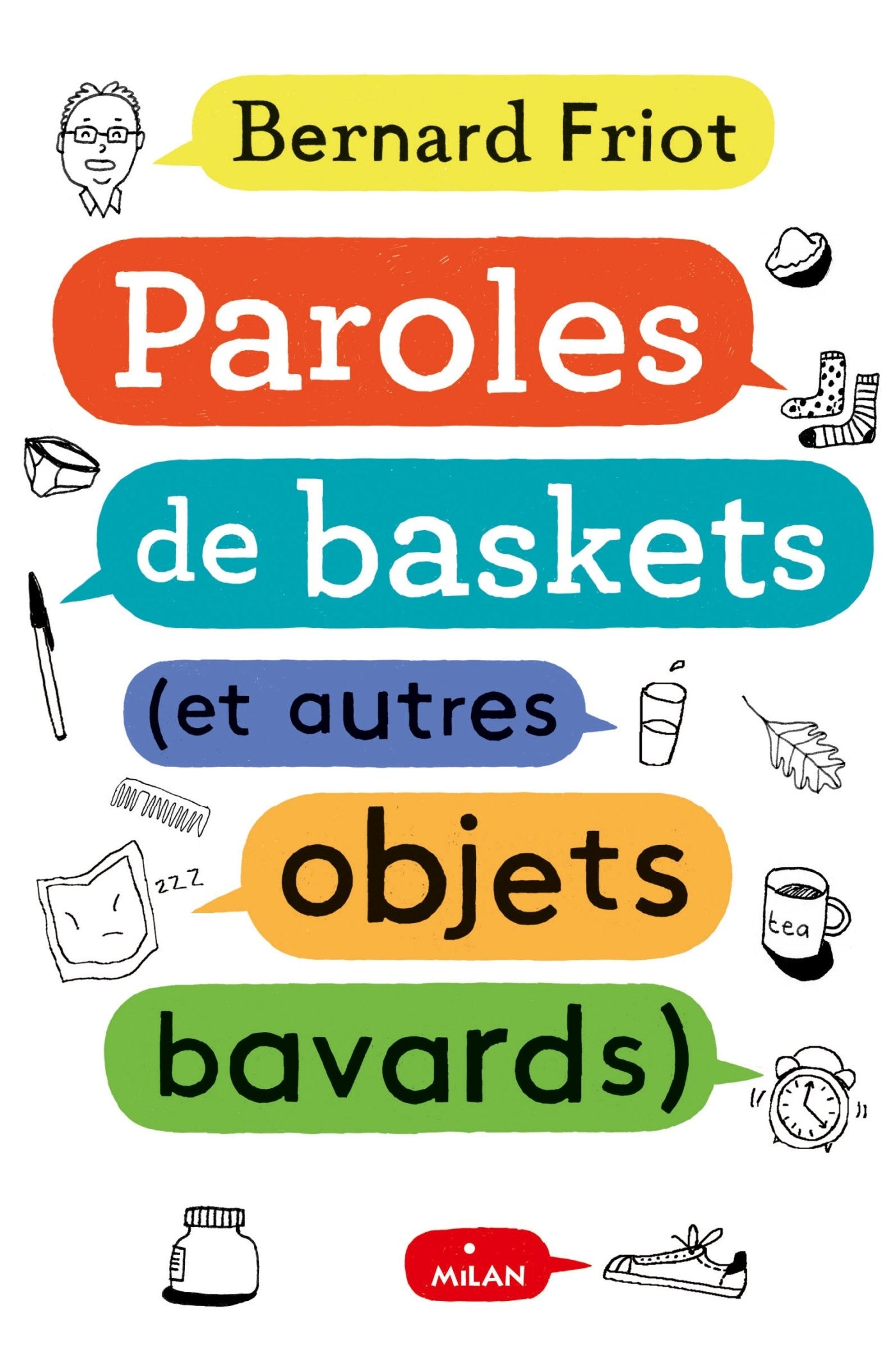 Encore + d'histoires, Tome 01: Paroles de baskets (et autres objets bavards) 9782745994851
