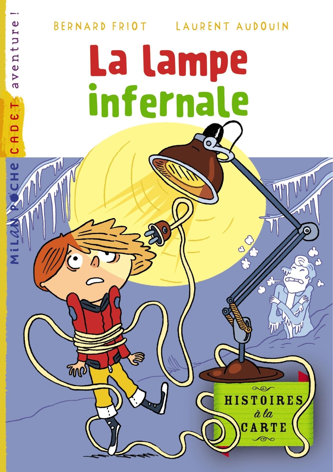 Histoires à la carte, Tome 04: La lampe infernale 9782745965691