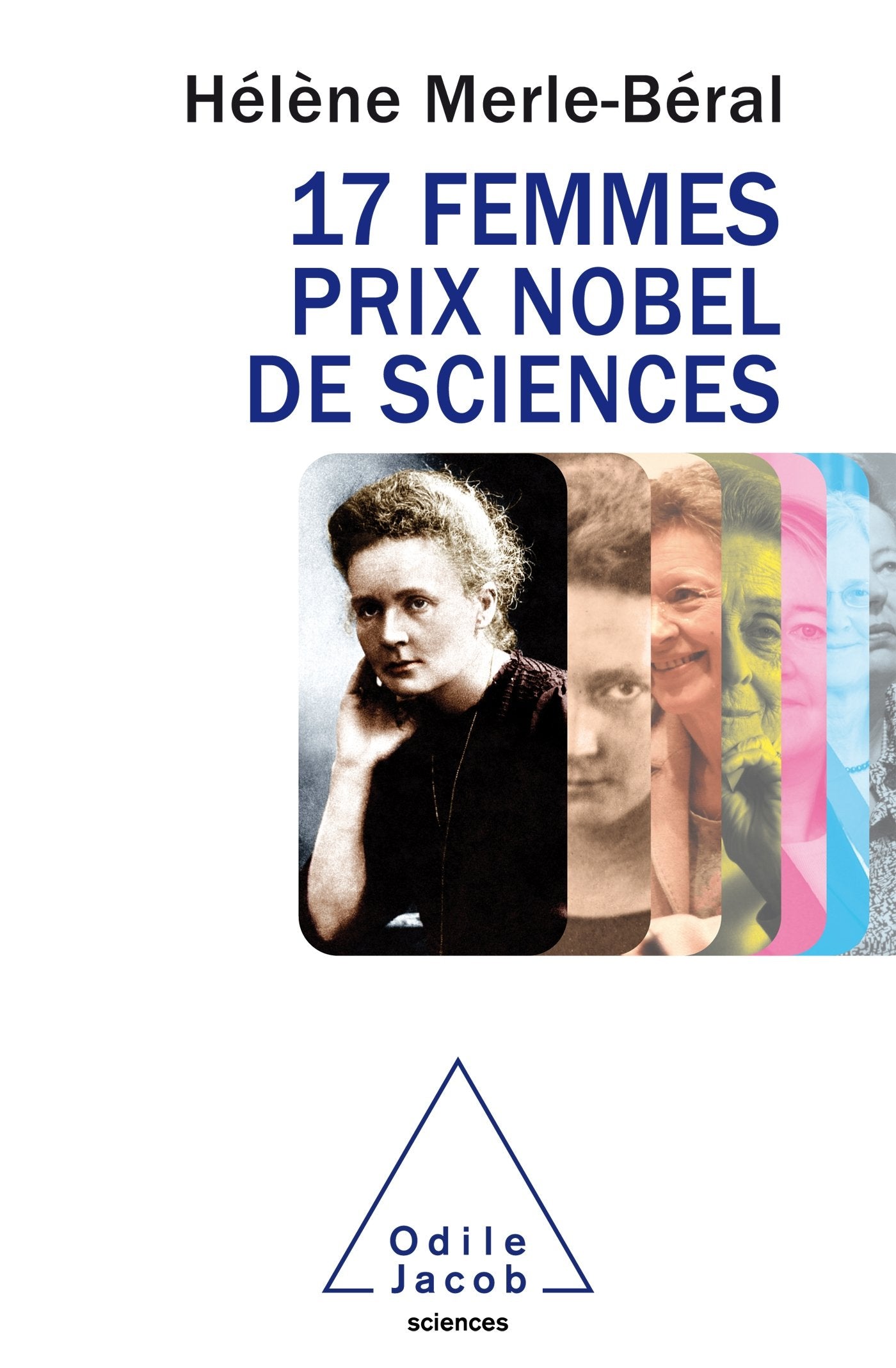 17 femmes prix Nobel de sciences 9782738134592