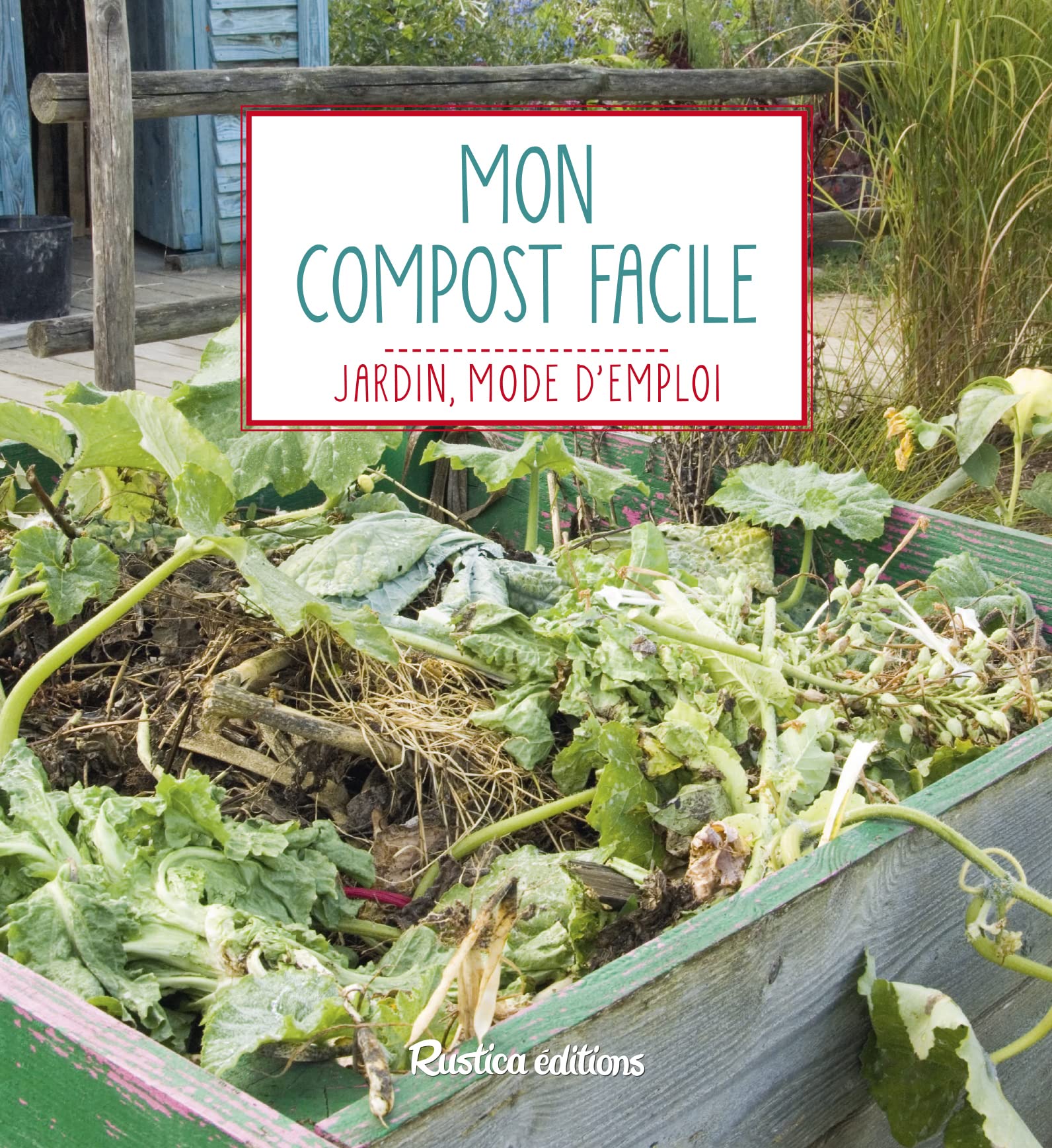 Mon compost facile 9782815312967