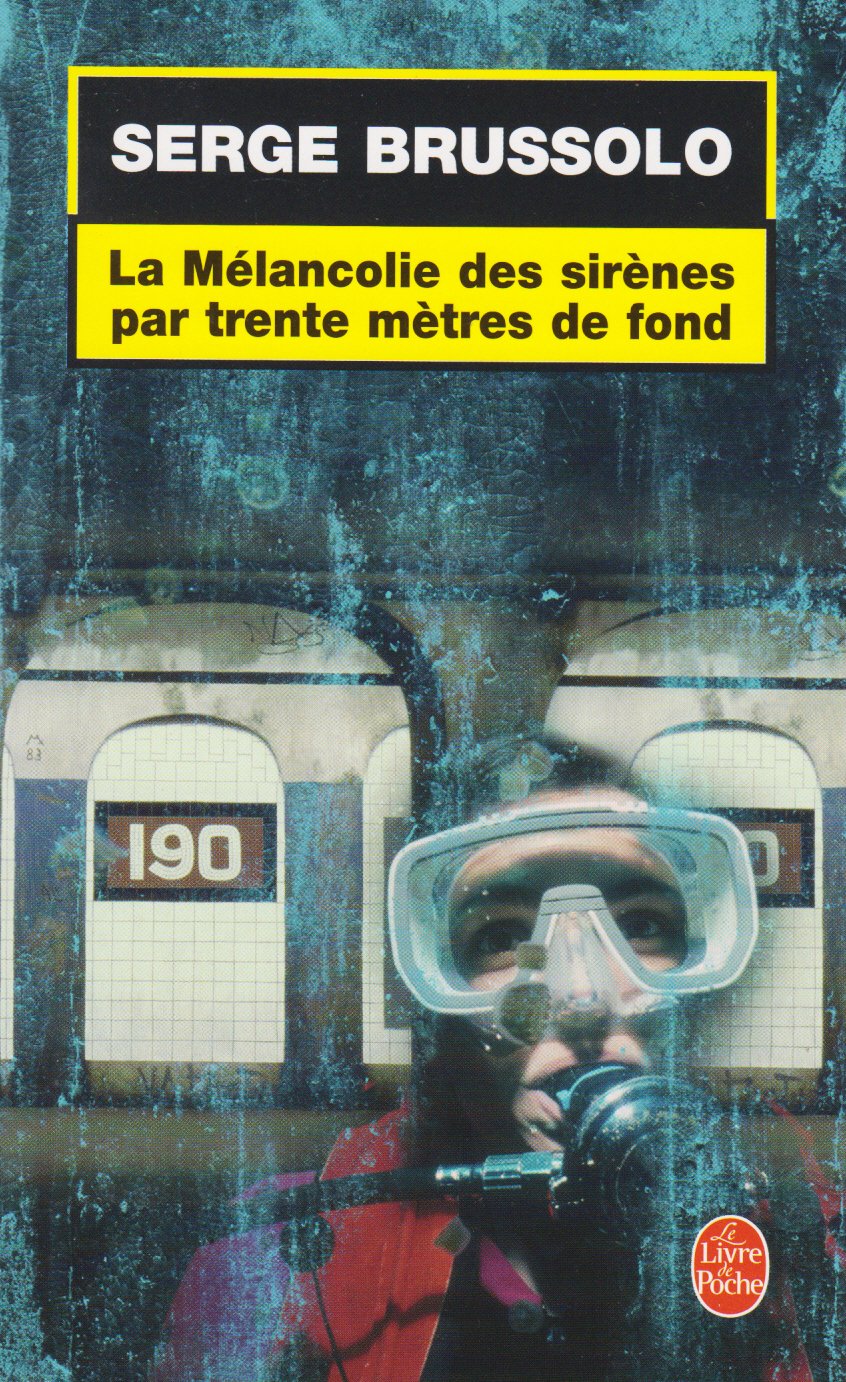 La Mélancolie des sirènes par trente mètres de fond 9782253113065