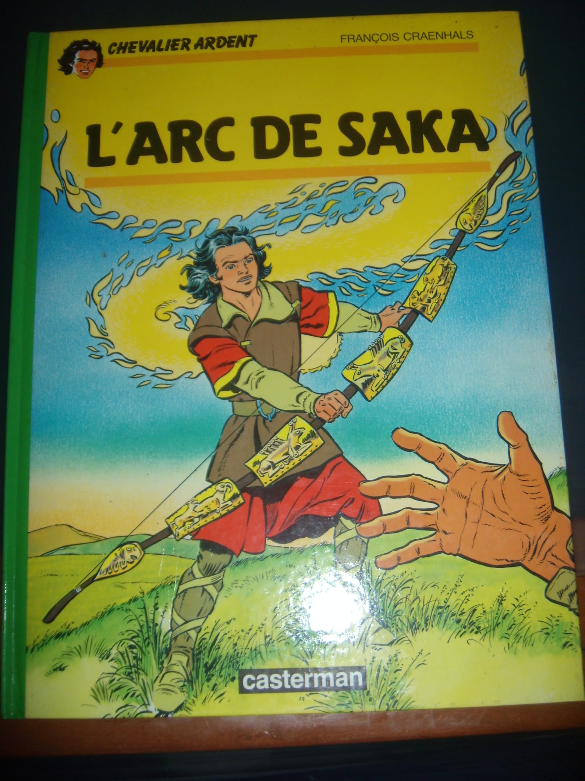 Chevalier Ardent, tome 16 : L'Arc de saka 9782203317161
