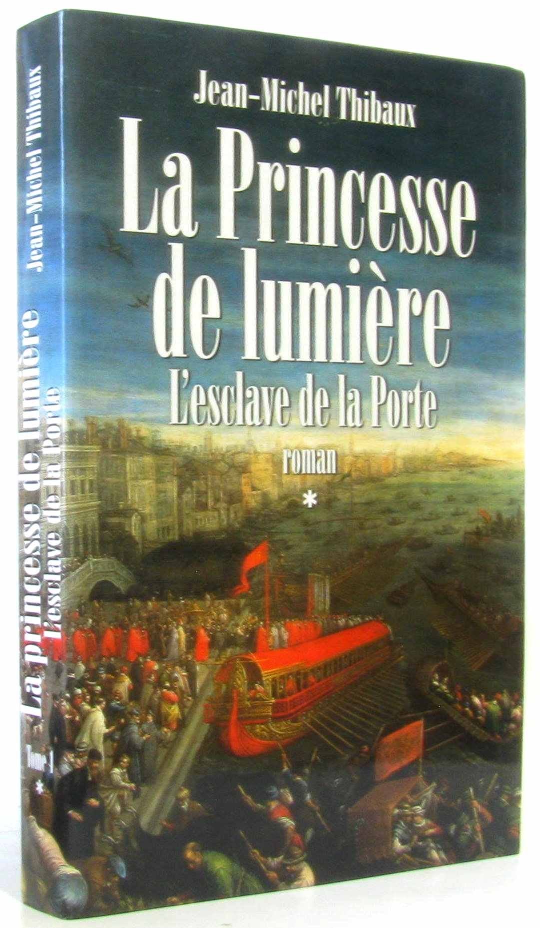 L'esclave de la Porte (La princesse de lumière) 9782702877302