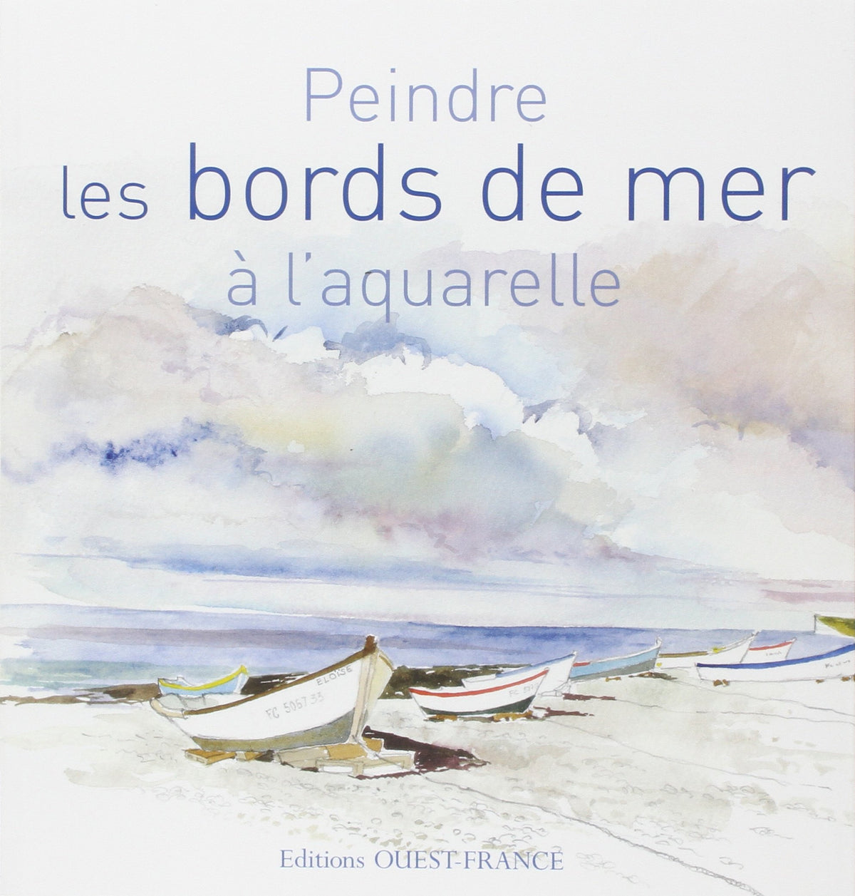 Peindre les bords de mer à l'aquarelle 9782737348051