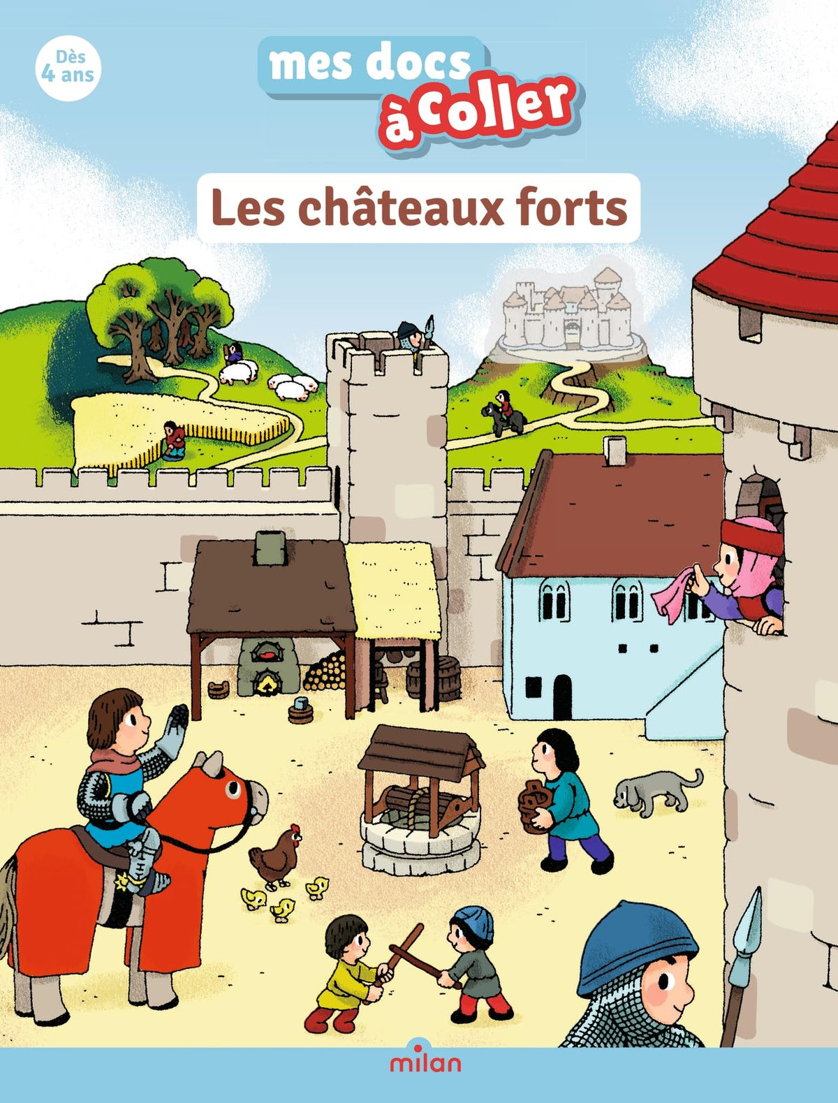 Les châteaux forts 9782745961860