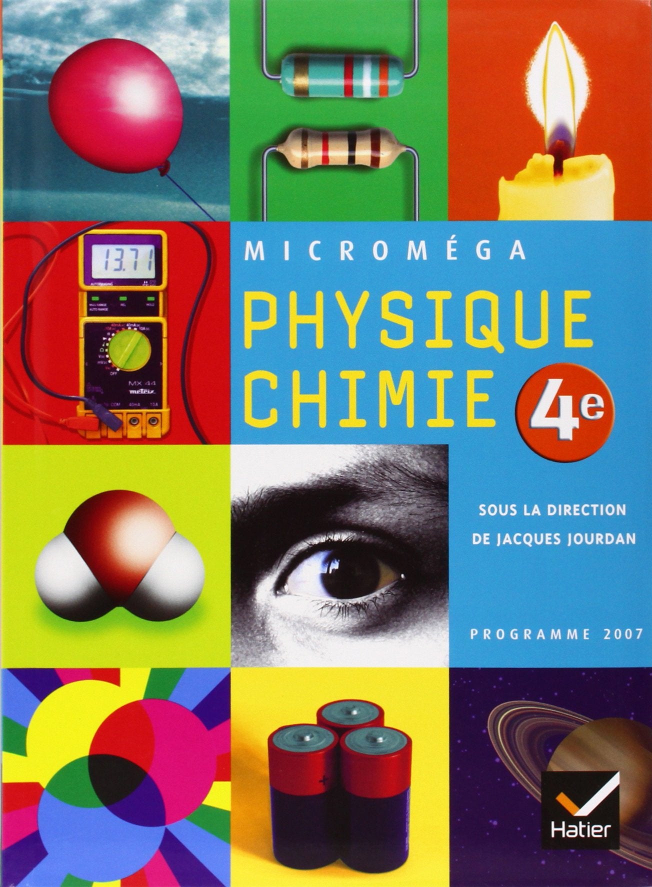 Microméga Physique-Chimie 4e éd 2007 - Manuel de l'élève 9782218926815