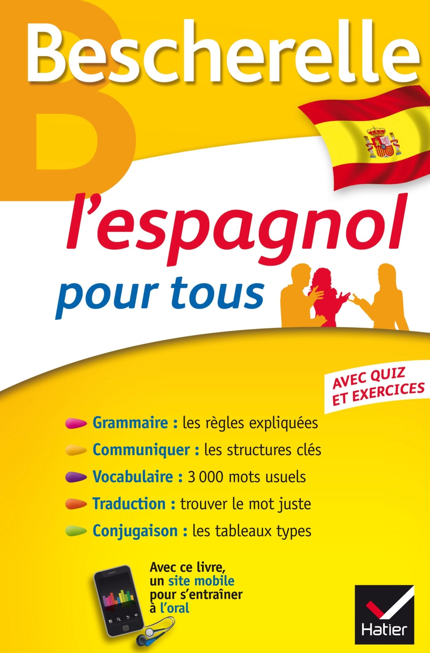 Bescherelle L'espagnol pour tous: Grammaire, Vocabulaire, Conjugaison... 9782218978876