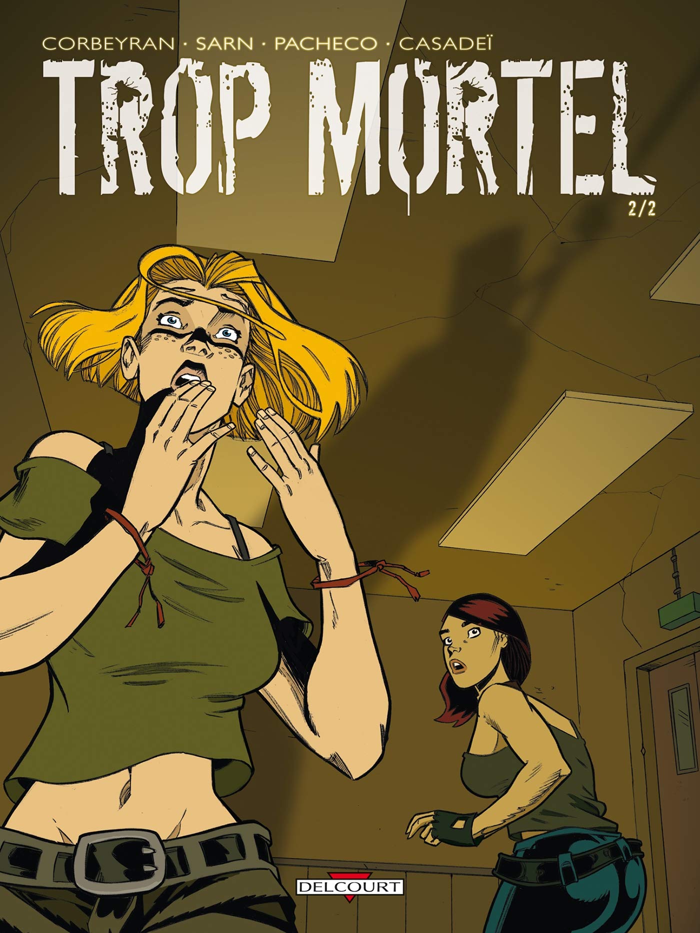 Trop mortel T02 9782756006772