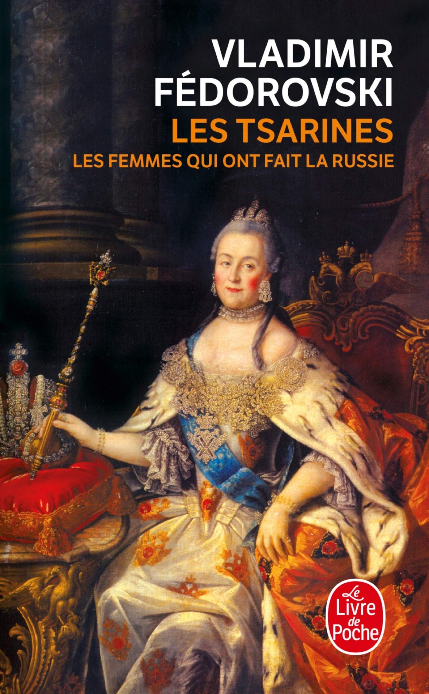 Les Tsarines: Les femmes qui ont fait la Russie 9782253110866