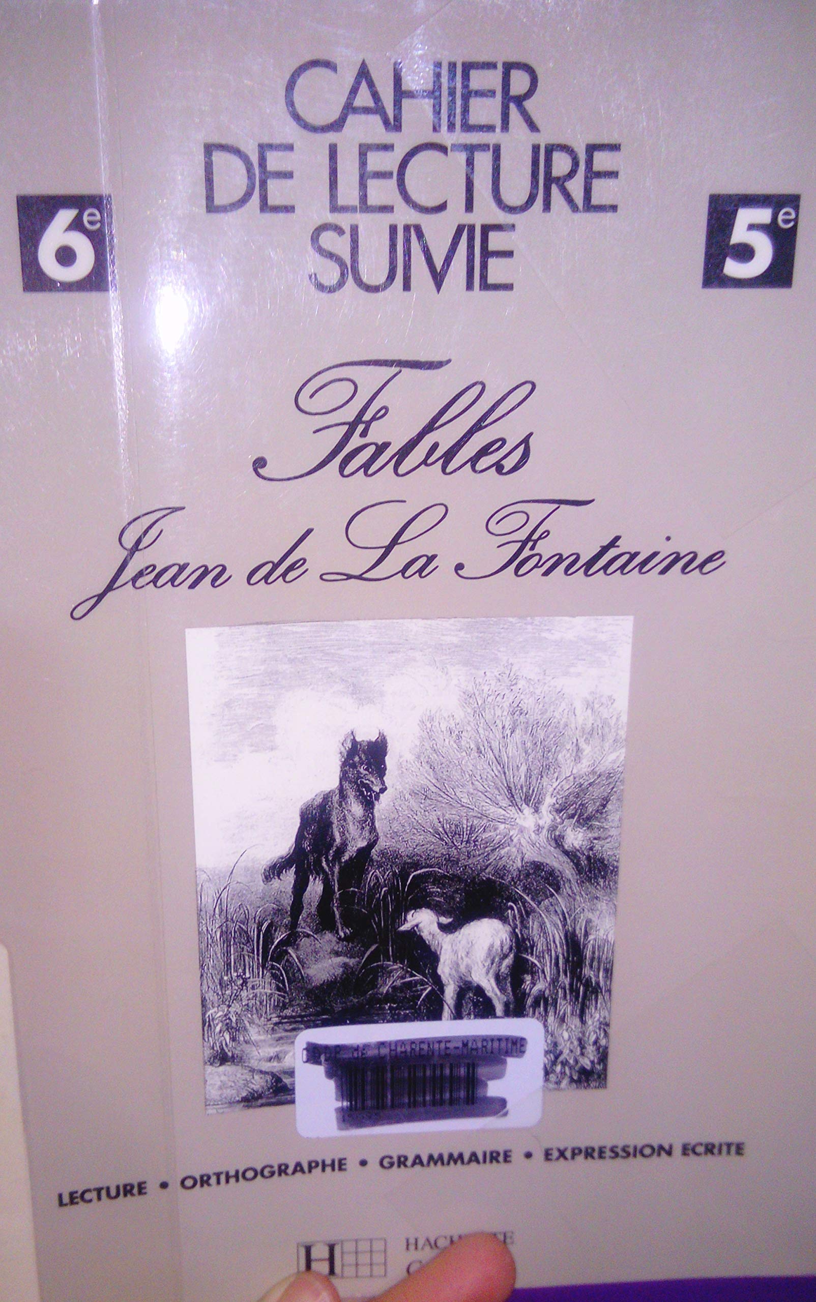 Les fables de La Fontaine, 6e-5e. Cahier de travaux pratiques 9782010173707