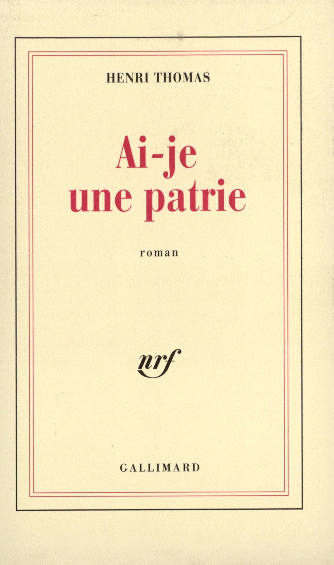 Ai-je une patrie 9782070723010