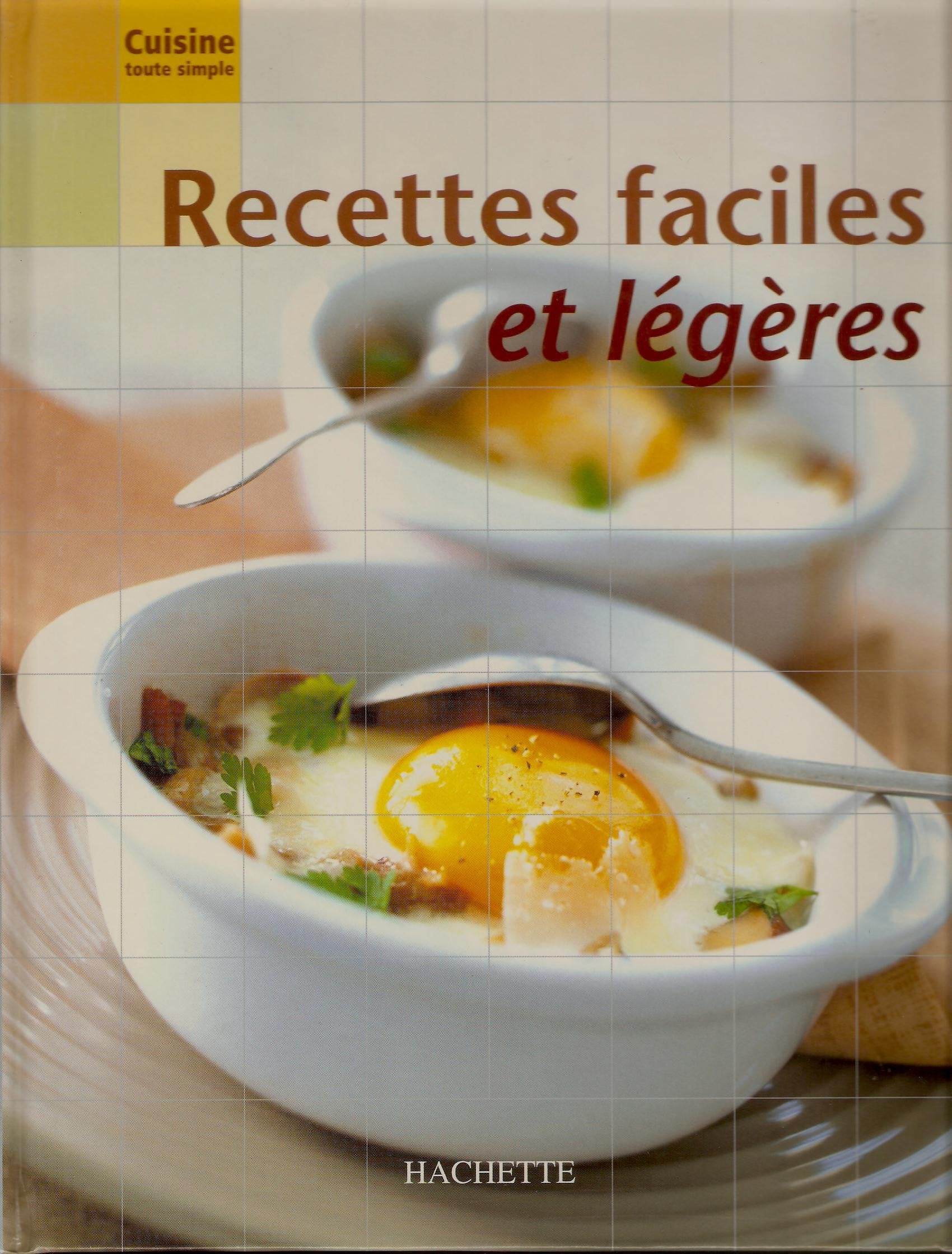 Recettes faciles et légères 9782012368651