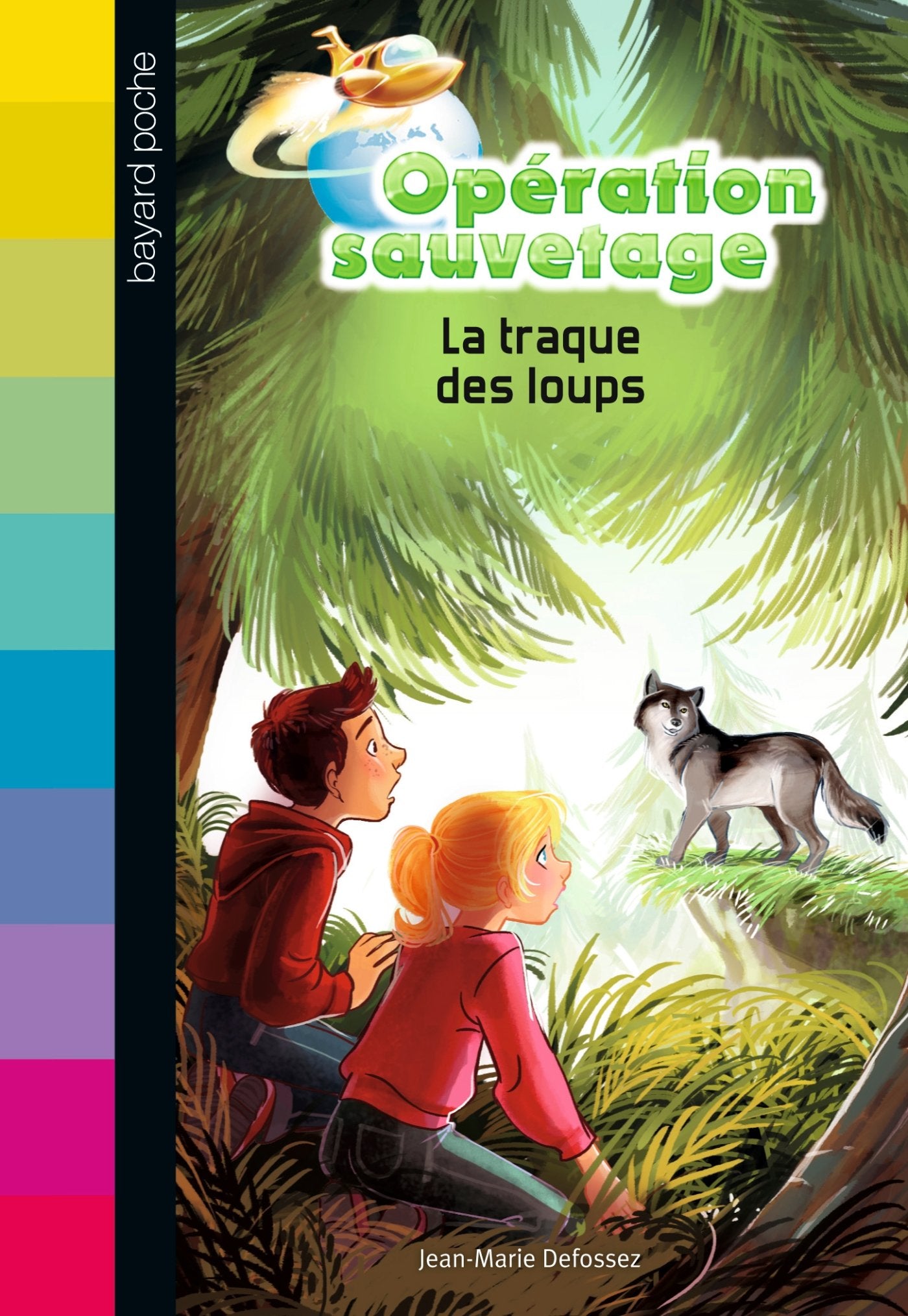 Opération sauvetage, Tome 10: La traque des loups 9782747058056