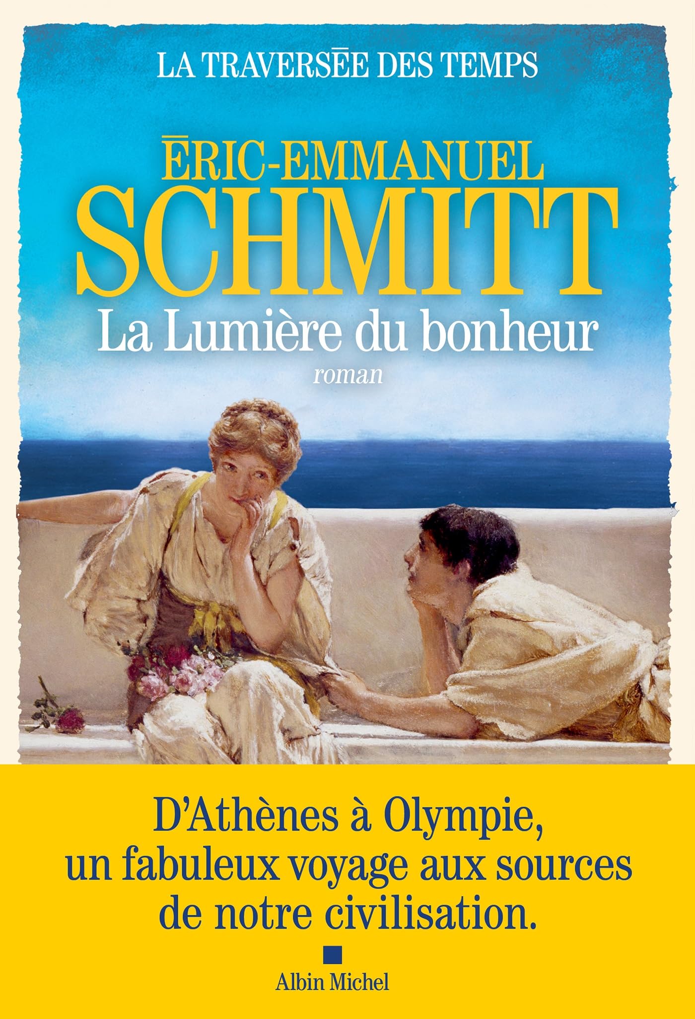 La Traversée des temps - tome 4 - La Lumière du bonheur 9782226467454