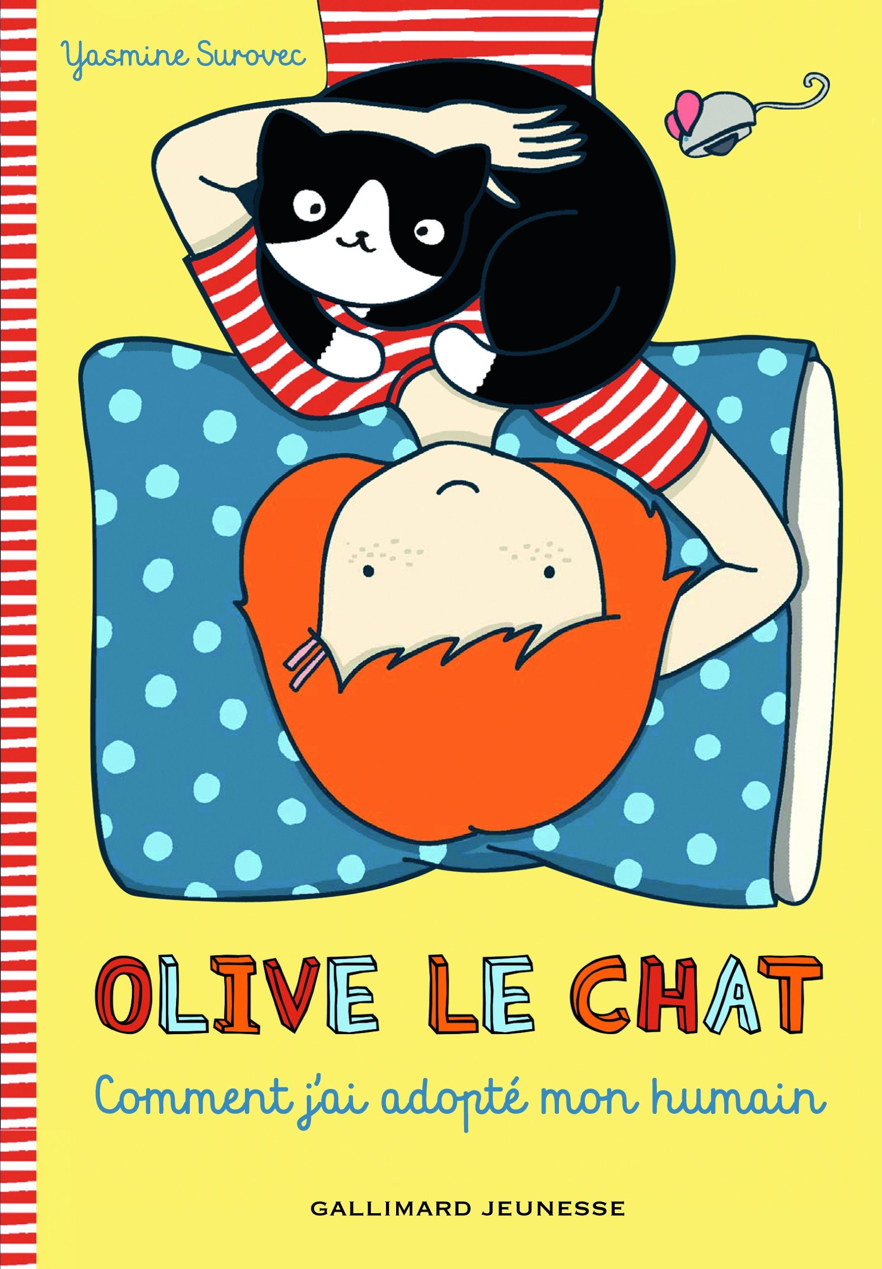 Olive le chat. Comment j'ai adopté mon humain - Dès 7 ans 9782070668779