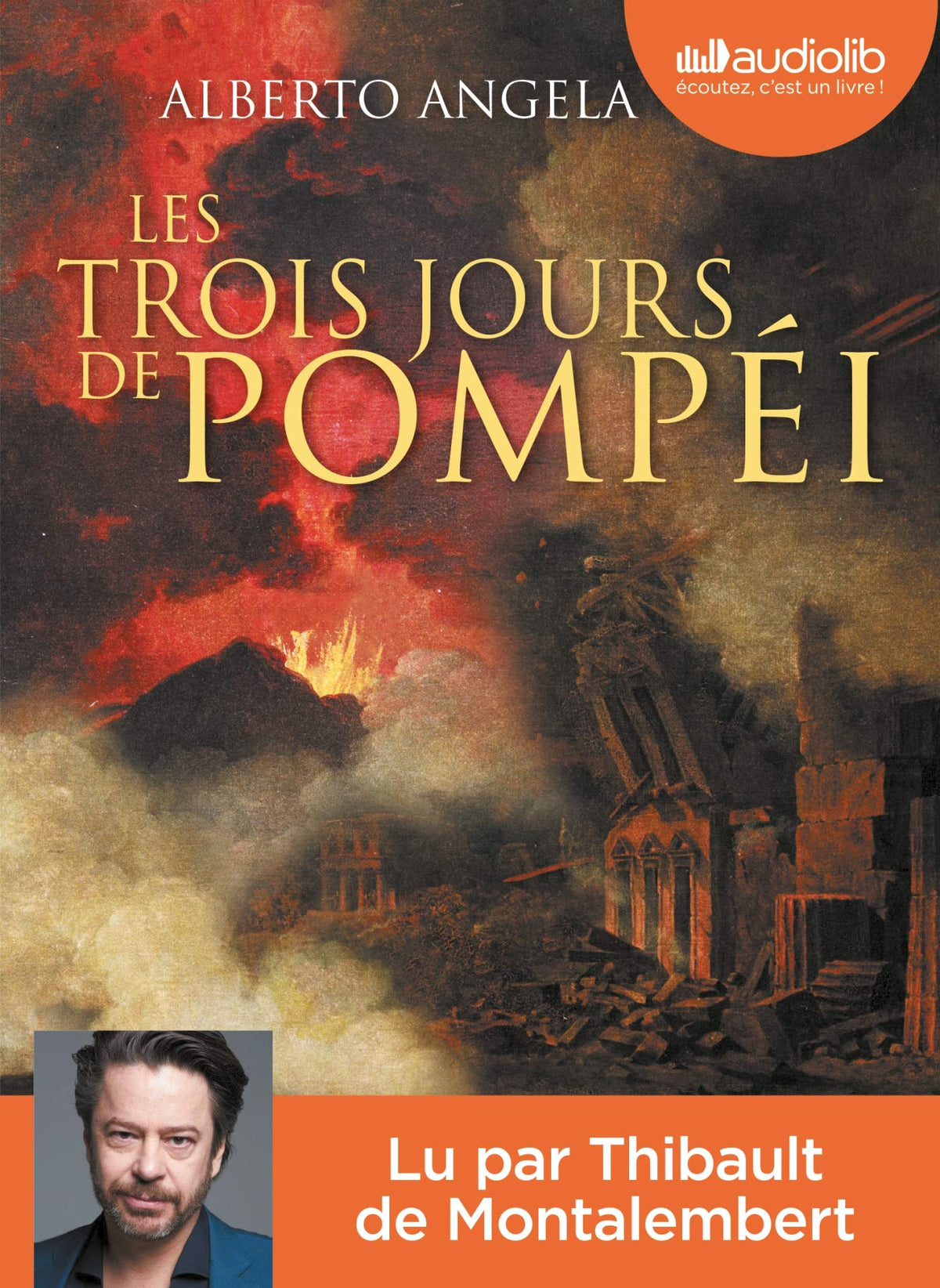 Les Trois Jours de Pompéi: Livre audio 2 CD MP3 9782367629643