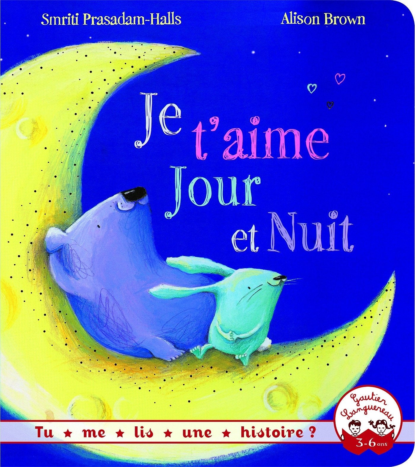 Tu me lis une histoire ? - Je t'aime jour et nuit 9782012046788