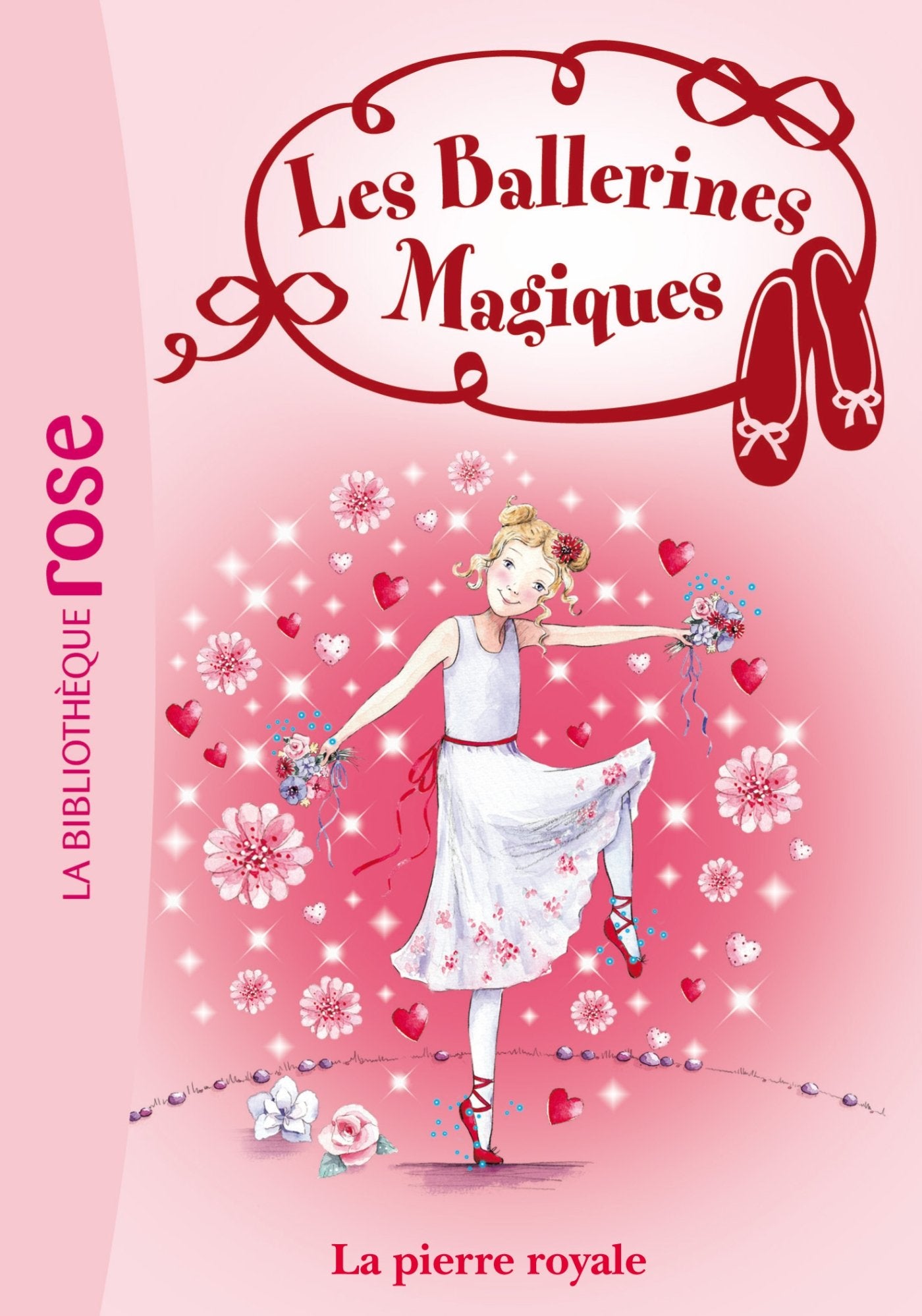 Les Ballerines Magiques 09 - Rose et la pierre royale 9782012018761