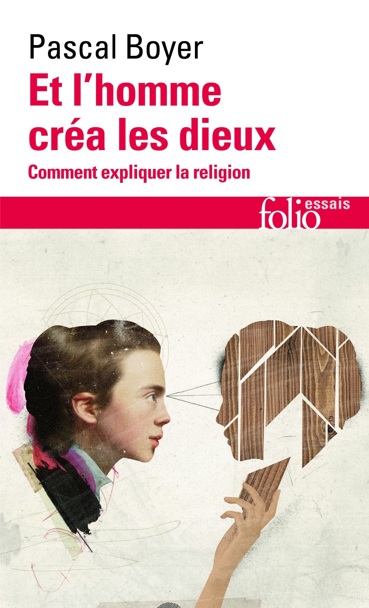 Et l'homme créa les dieux 9782070426959