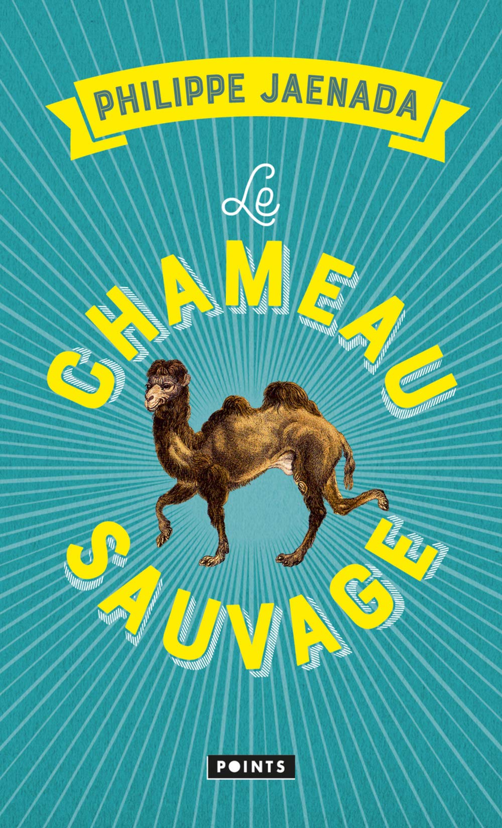 Le Chameau sauvage 9782757873915
