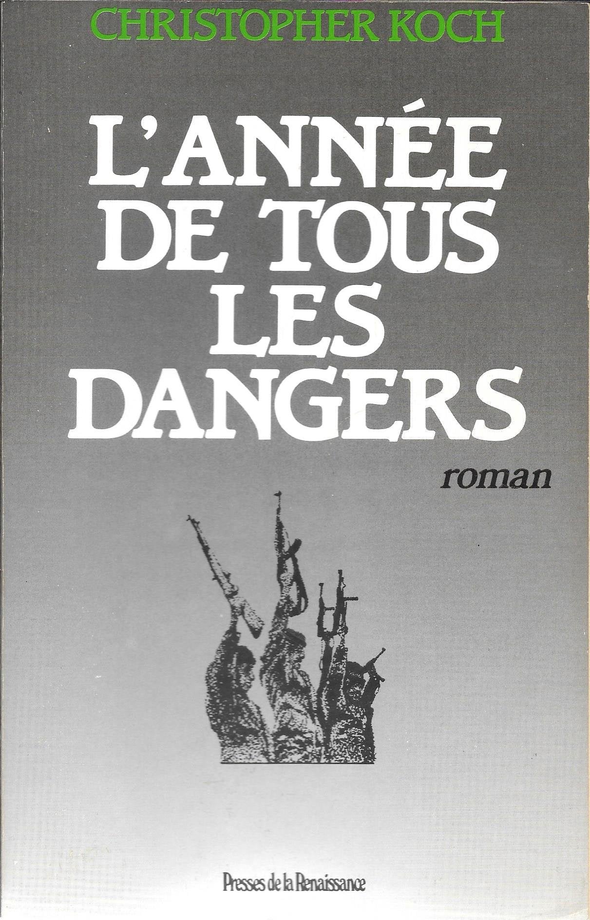 L'Année de tous les dangers 9782856163320