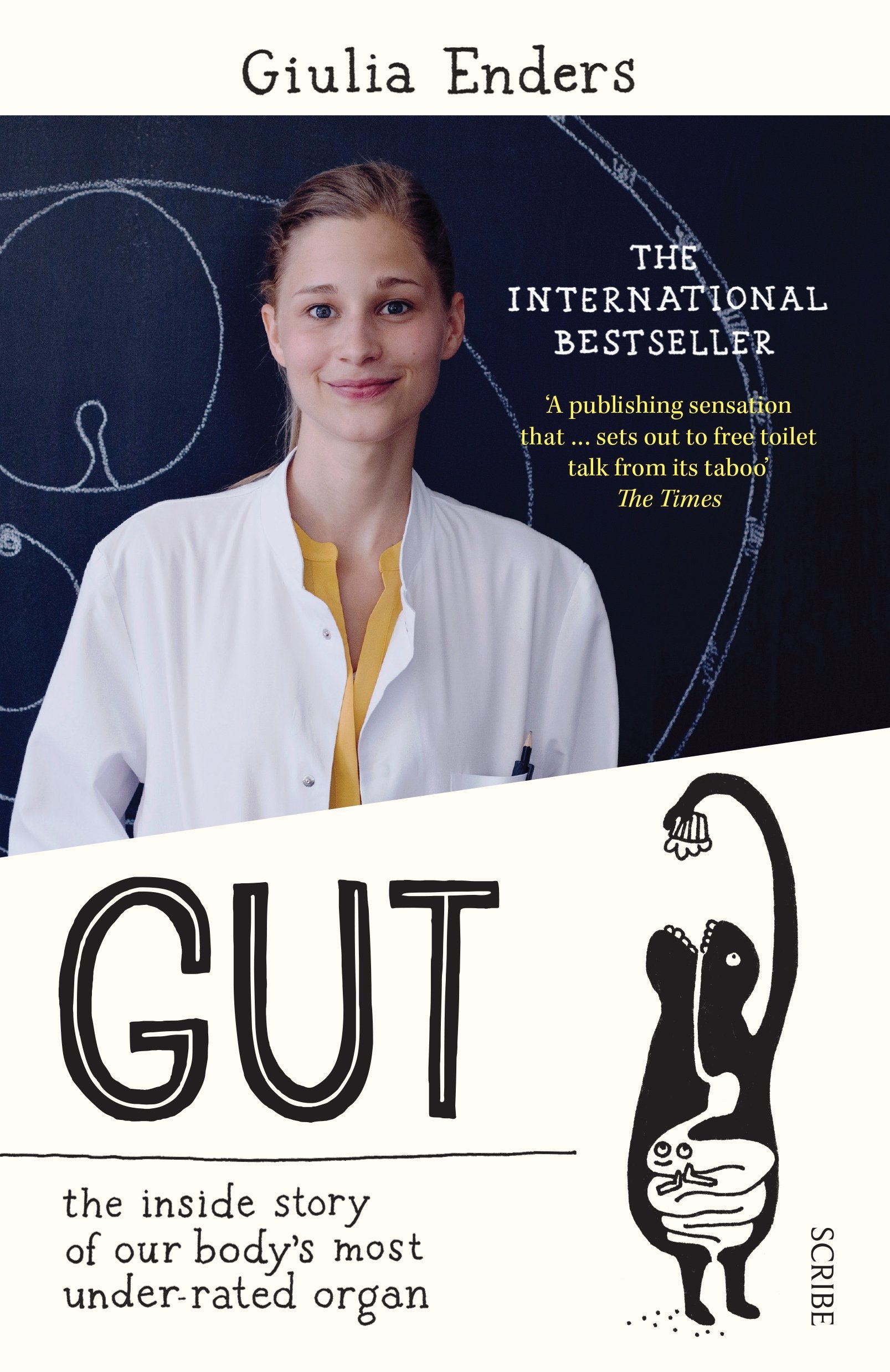 Gut: the inside story of our body's most under-rated organ 9781925106671