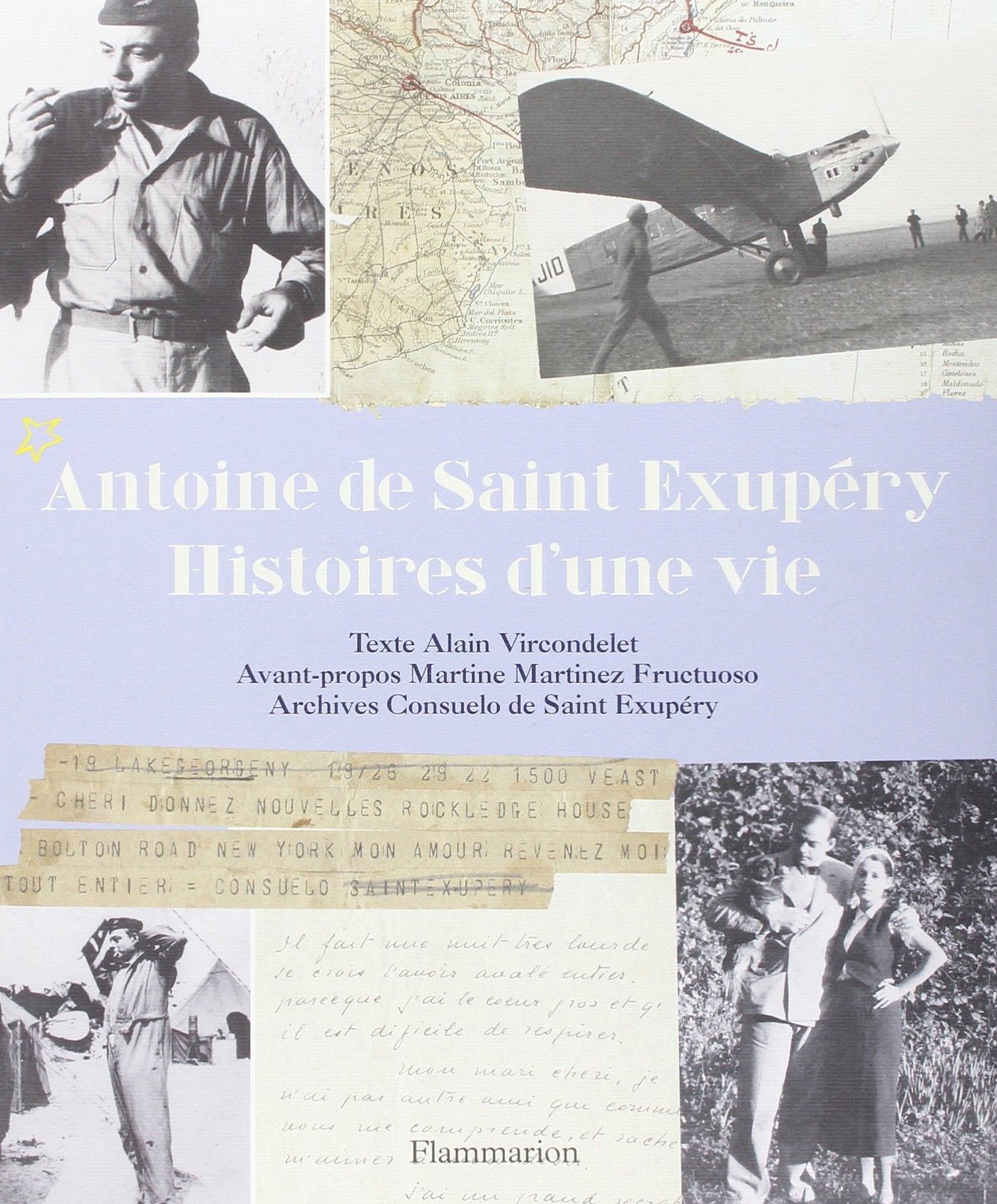 Antoine de Saint Exupéry, histoires d'une vie 9782081258815
