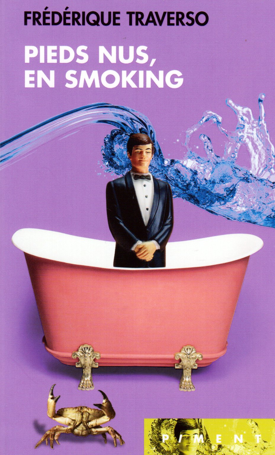 PIEDS NUS,EN SMOKING 9782298007831