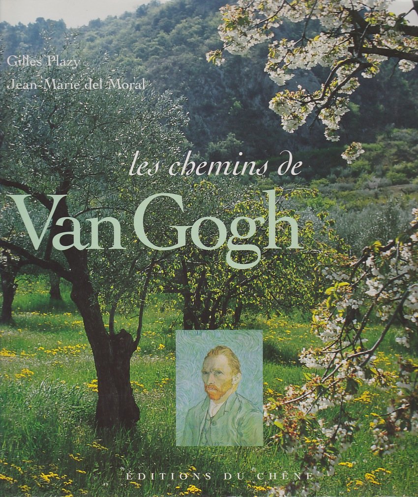 Les Chemins de van Gogh 9782842770075