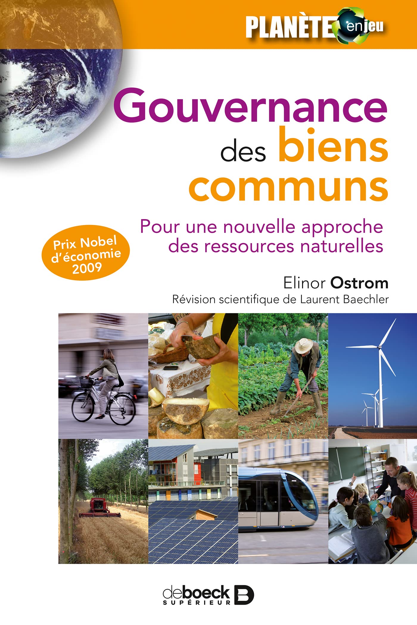 Gouvernance des biens communs: Pour une nouvelle approche des ressources naturelles 9782804161415
