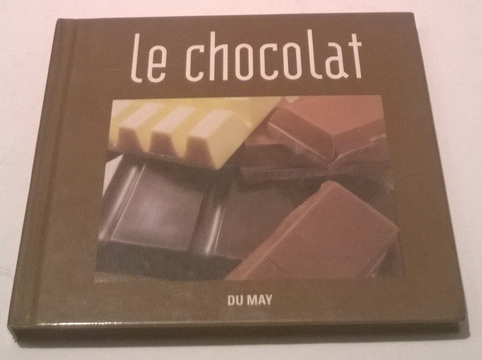 Le Chocolat 9782841020355