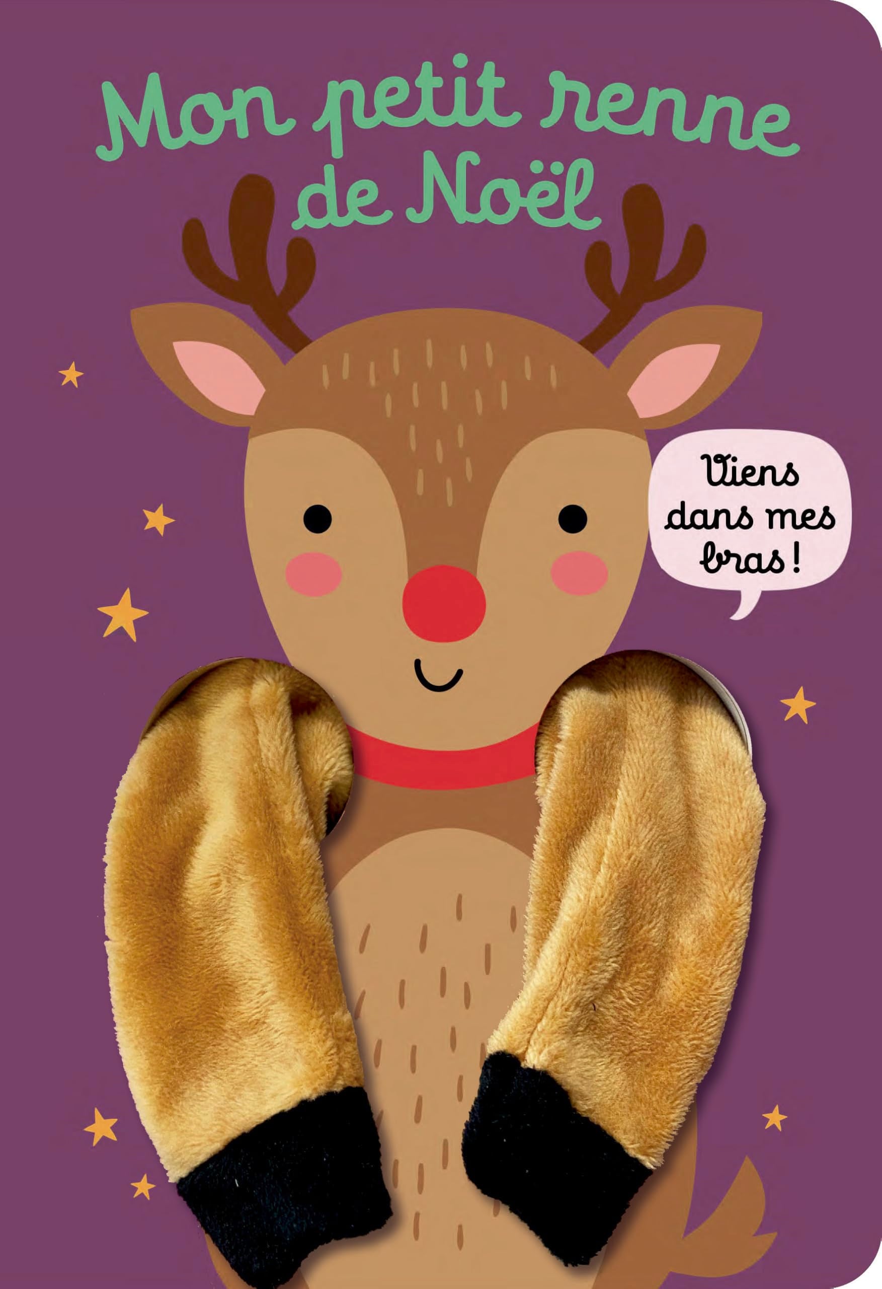 Viens dans mes bras ! - Mon petit renne de Noël: Livre marionnette pour bébé - dès 3 mois 9782203296039