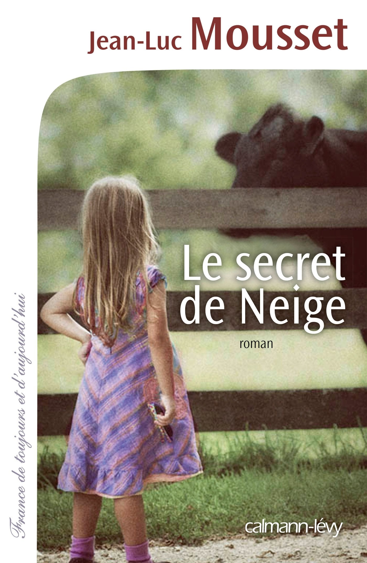 Le Secret de Neige 9782702155783