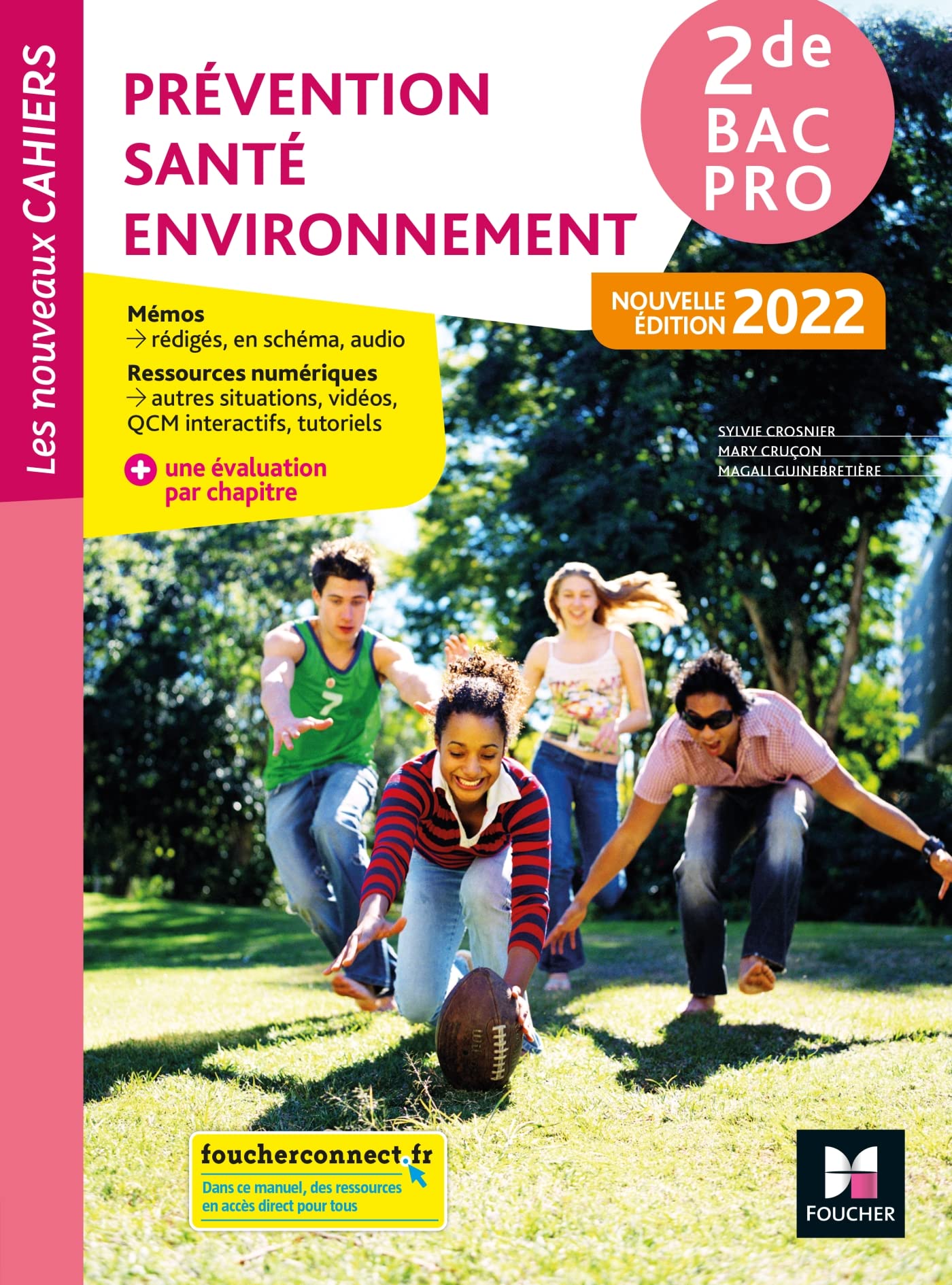Les nouveaux cahiers - PREVENTION SANTE ENVIRONNEMENT (PSE) 2de Bac Pro - Ed. 2022 - Livre élève 9782216164899