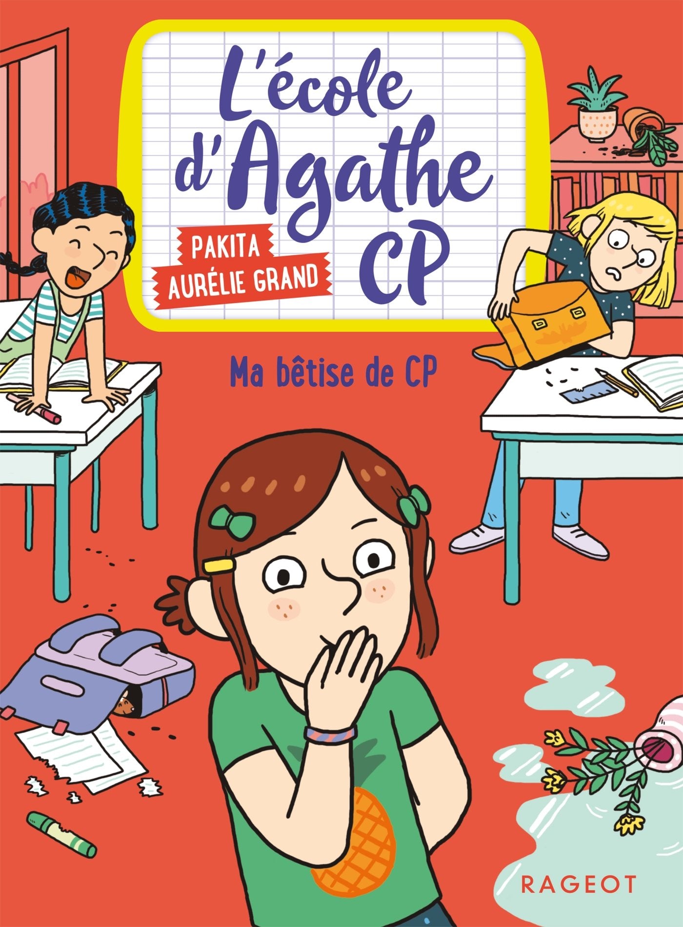 Ma bêtise de CP: L'école d'Agathe CP 9782700253542