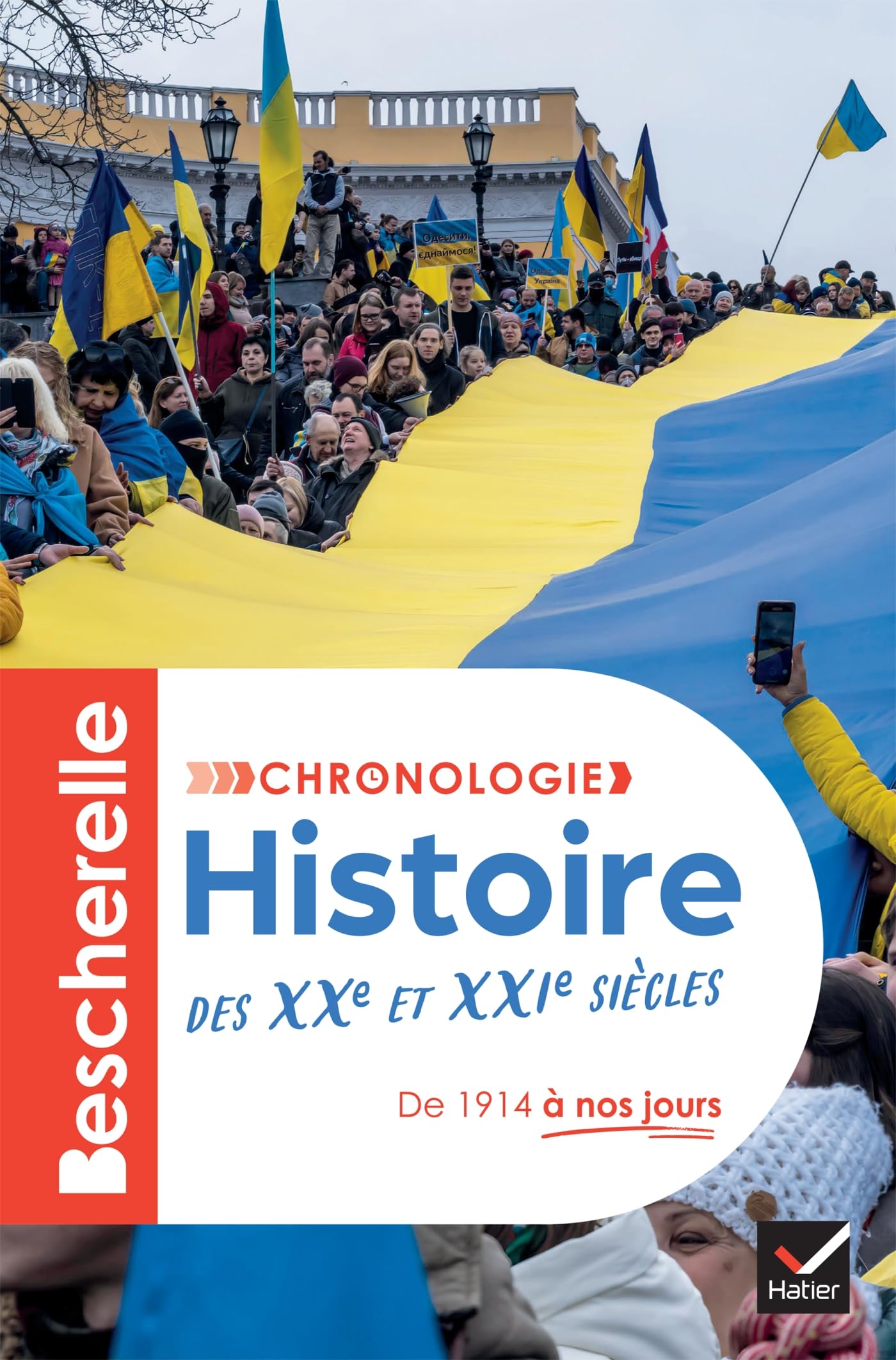 Bescherelle - Chronologie de l'histoire des XXe et XXIe siècles: de 1914 à nos jours 9782401105393