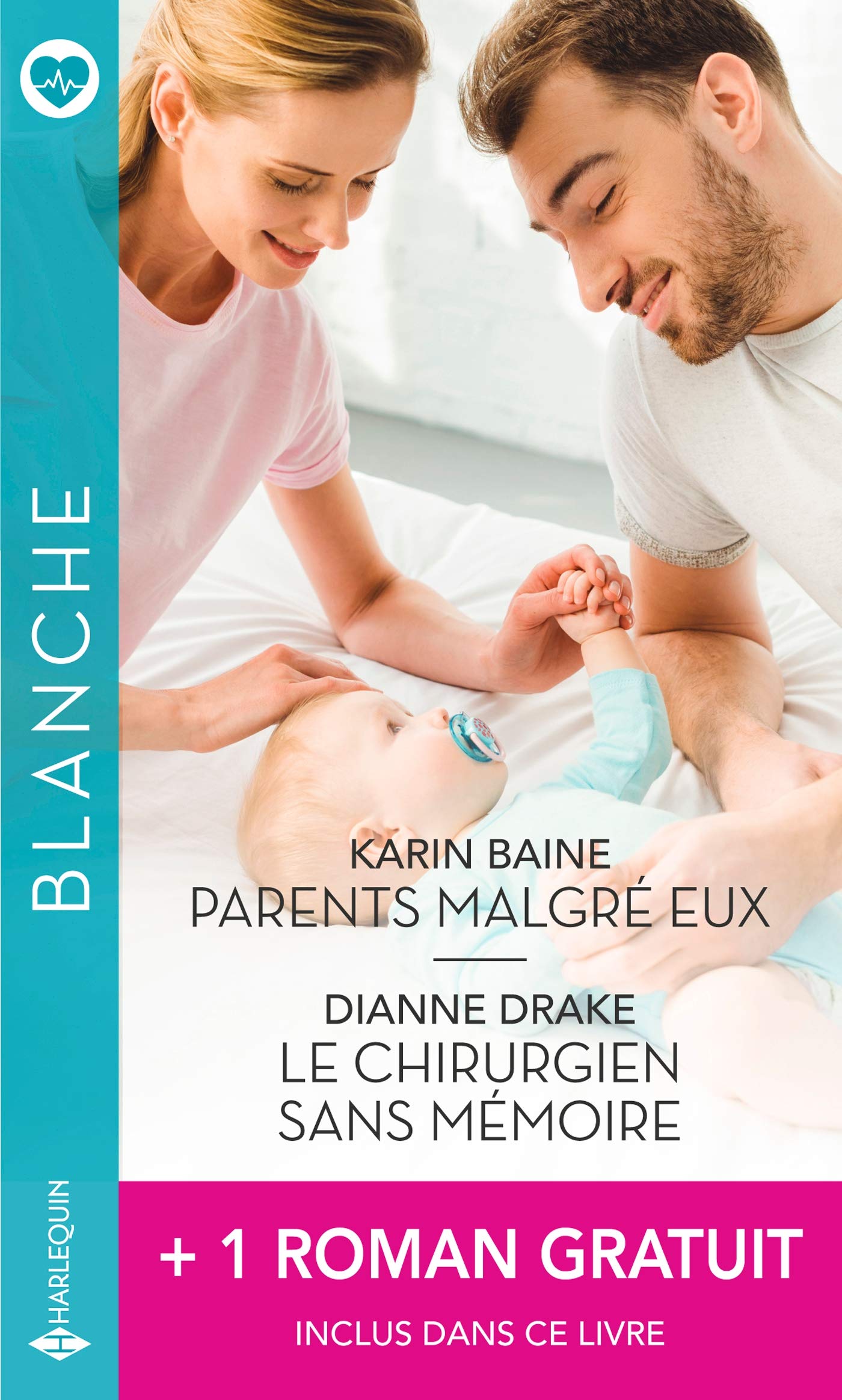 Parents malgré eux - Le chirurgien sans mémoire - L'homme de sa vie 9782280439213