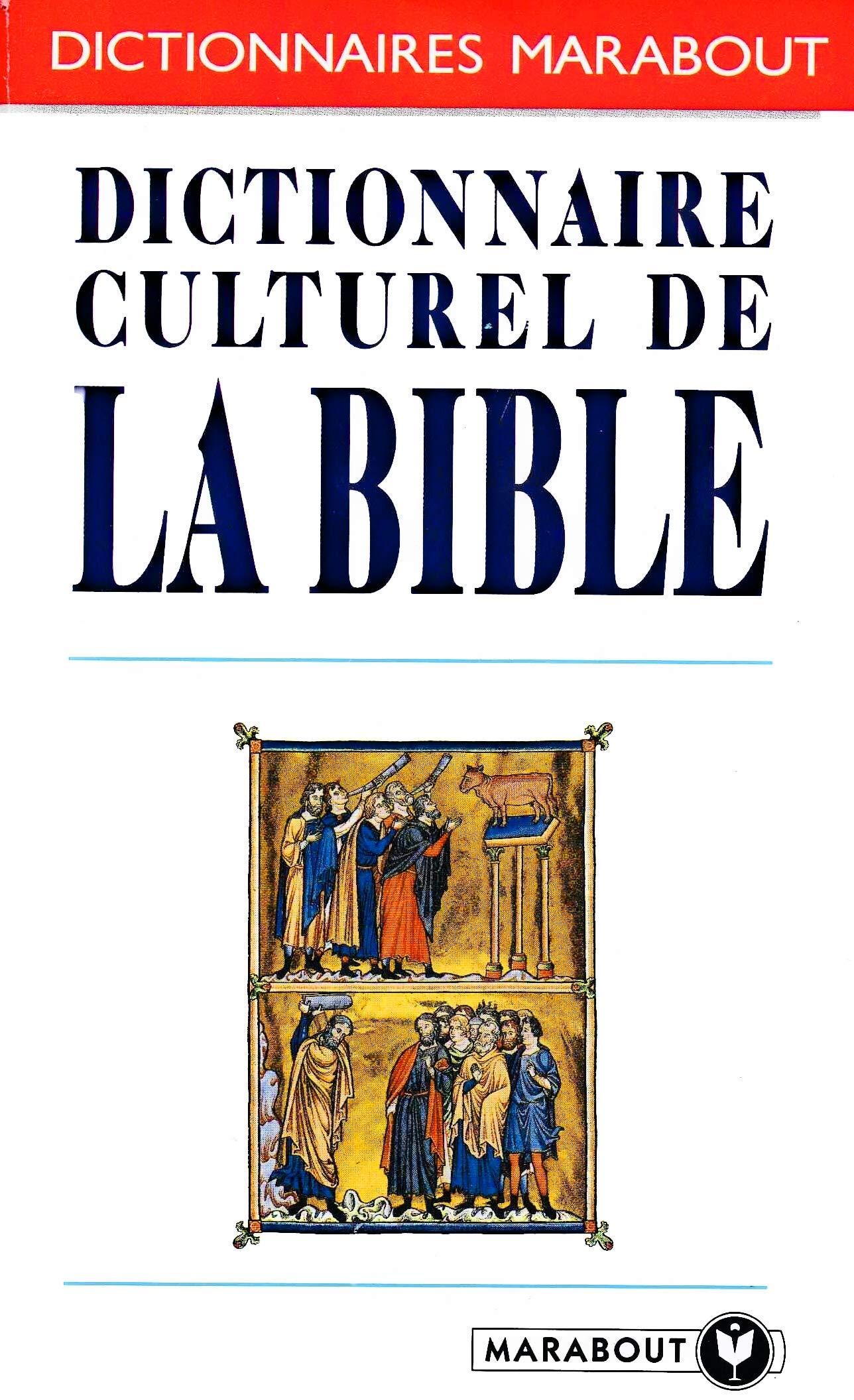 Dictionnaire culturel de la Bible 9782501022019