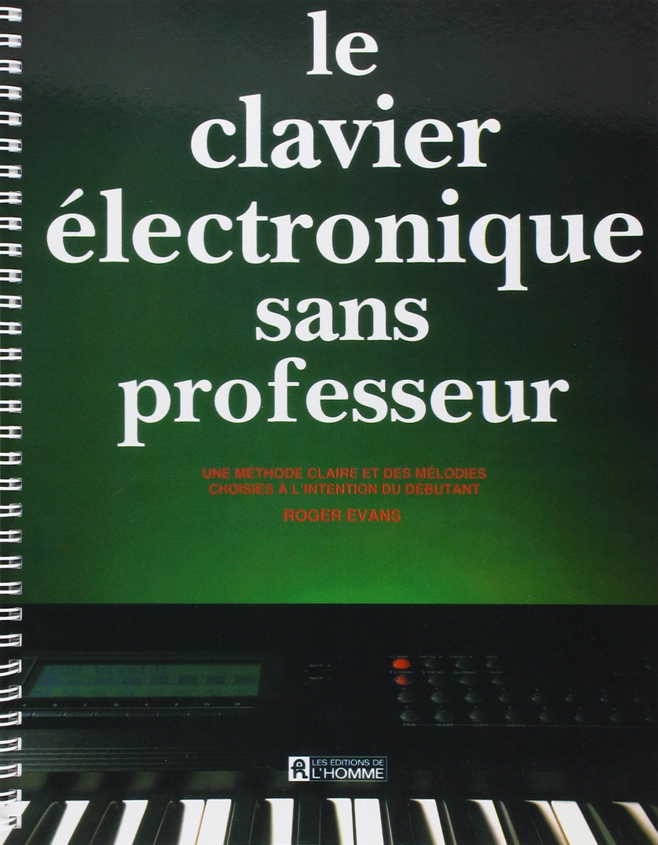 CLAVIER ELECTRONIQUE SANS PROF 9782761909259