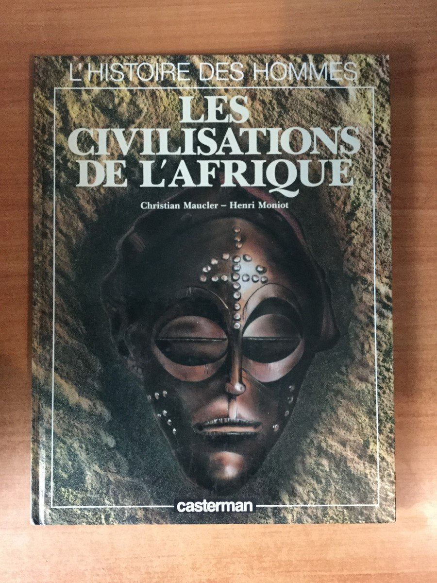 Les Civilisations de l'Afrique 9782203157101