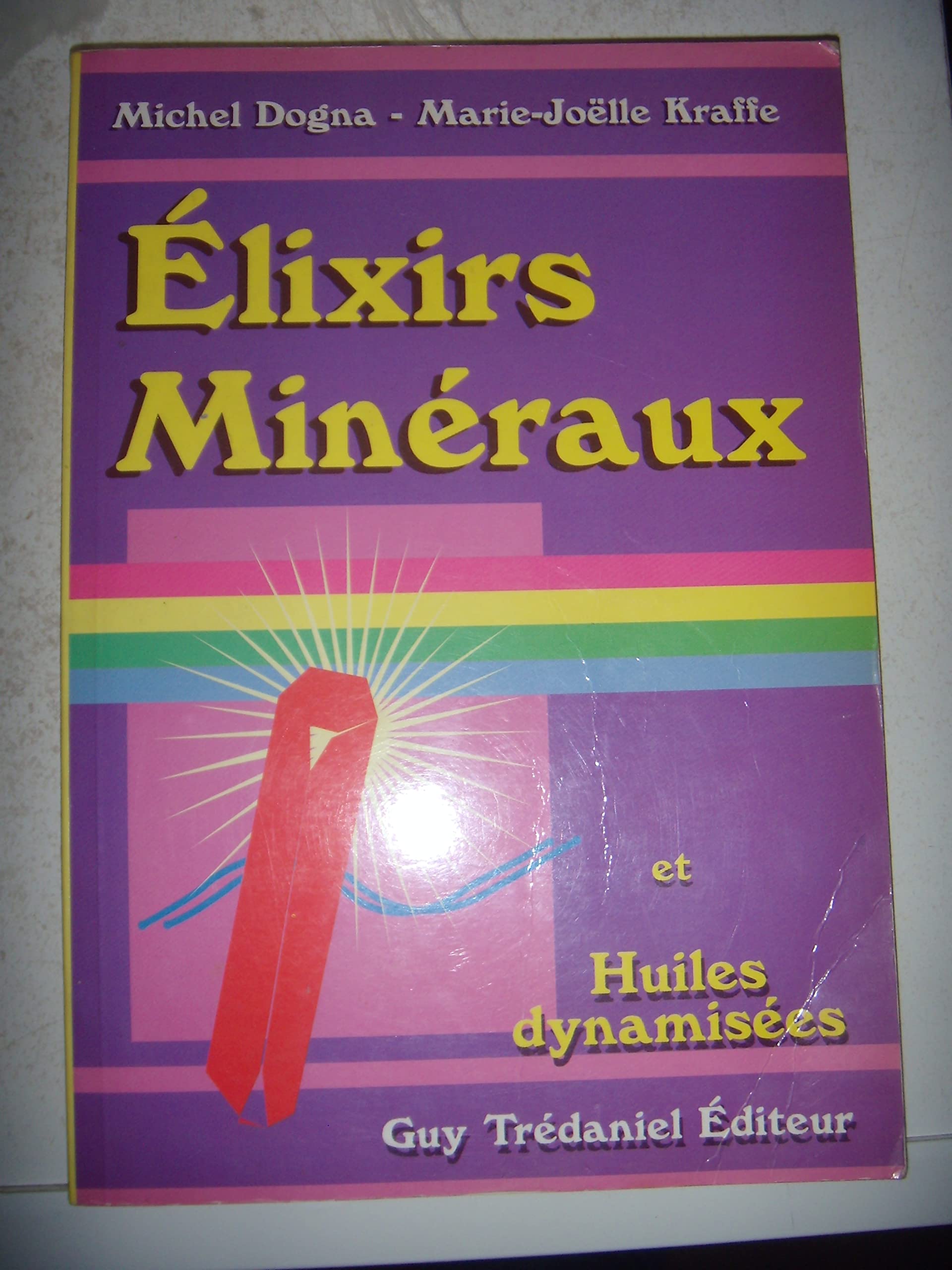 Elixirs minéraux et huiles dynamisees 9782857075547