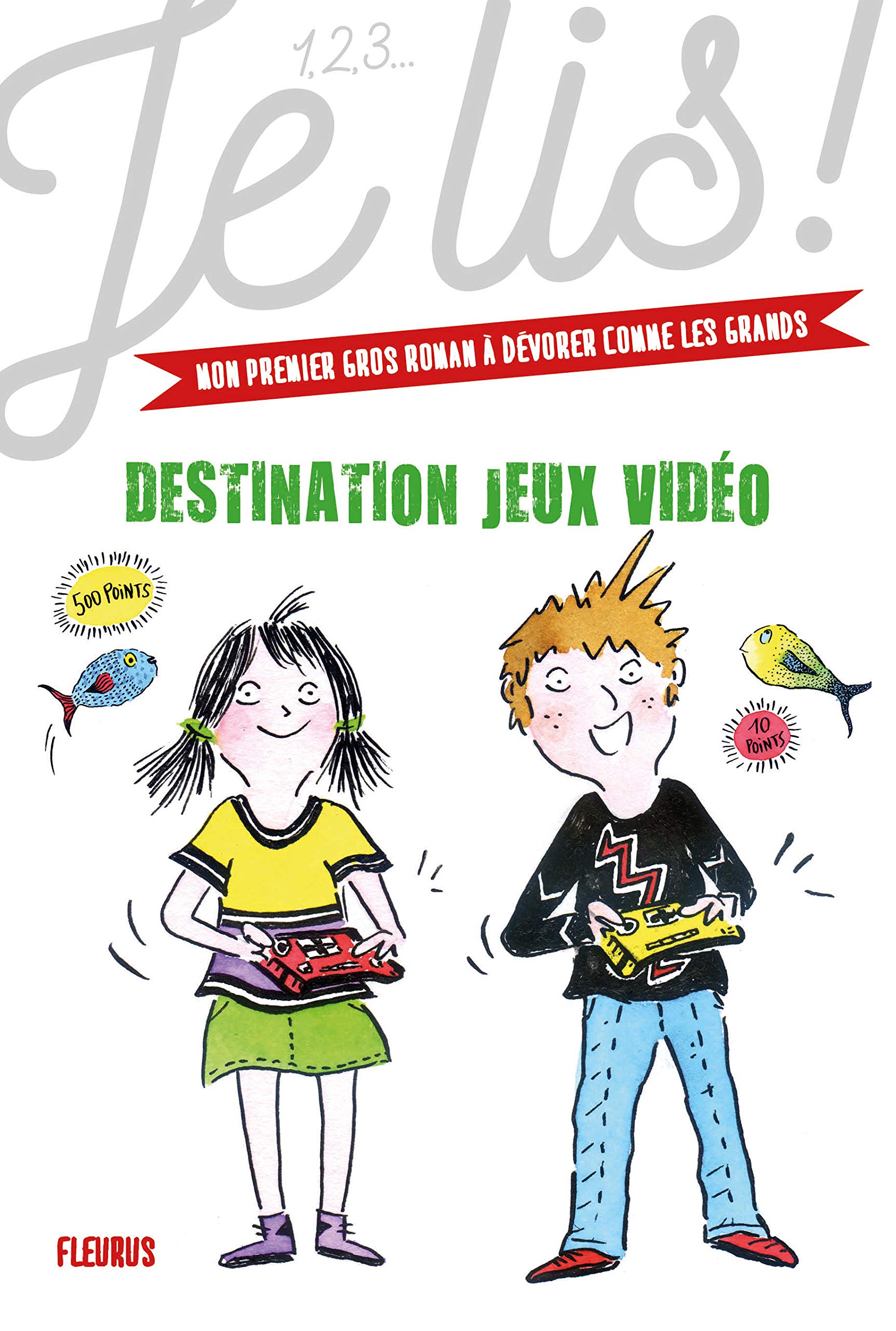 Les aventuriers des jeux vidéos - Tome 2 - Destination jeux vidéo 9782215132448