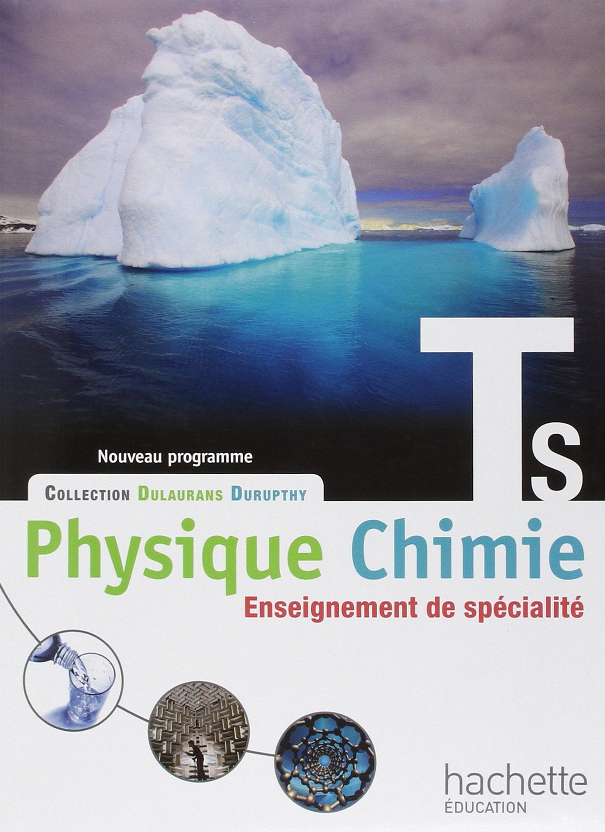 Physique-Chimie T S spécialité - Livre élève Grand format - Edition 2012 9782011355805