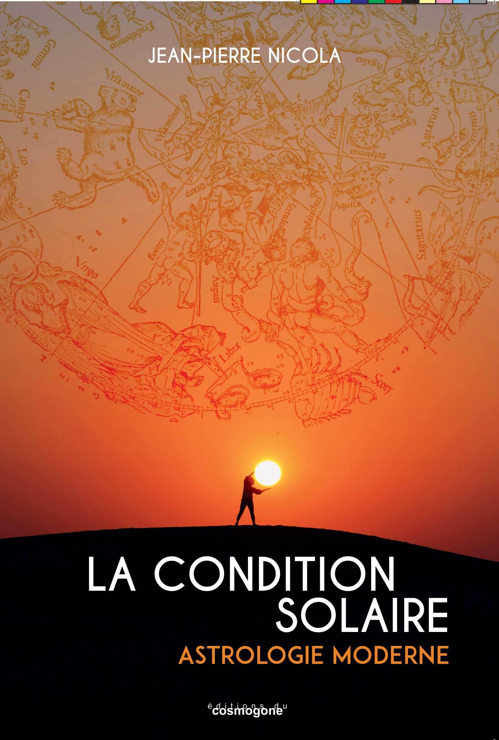 La condition solaire: Astrologie moderne 9782810303069