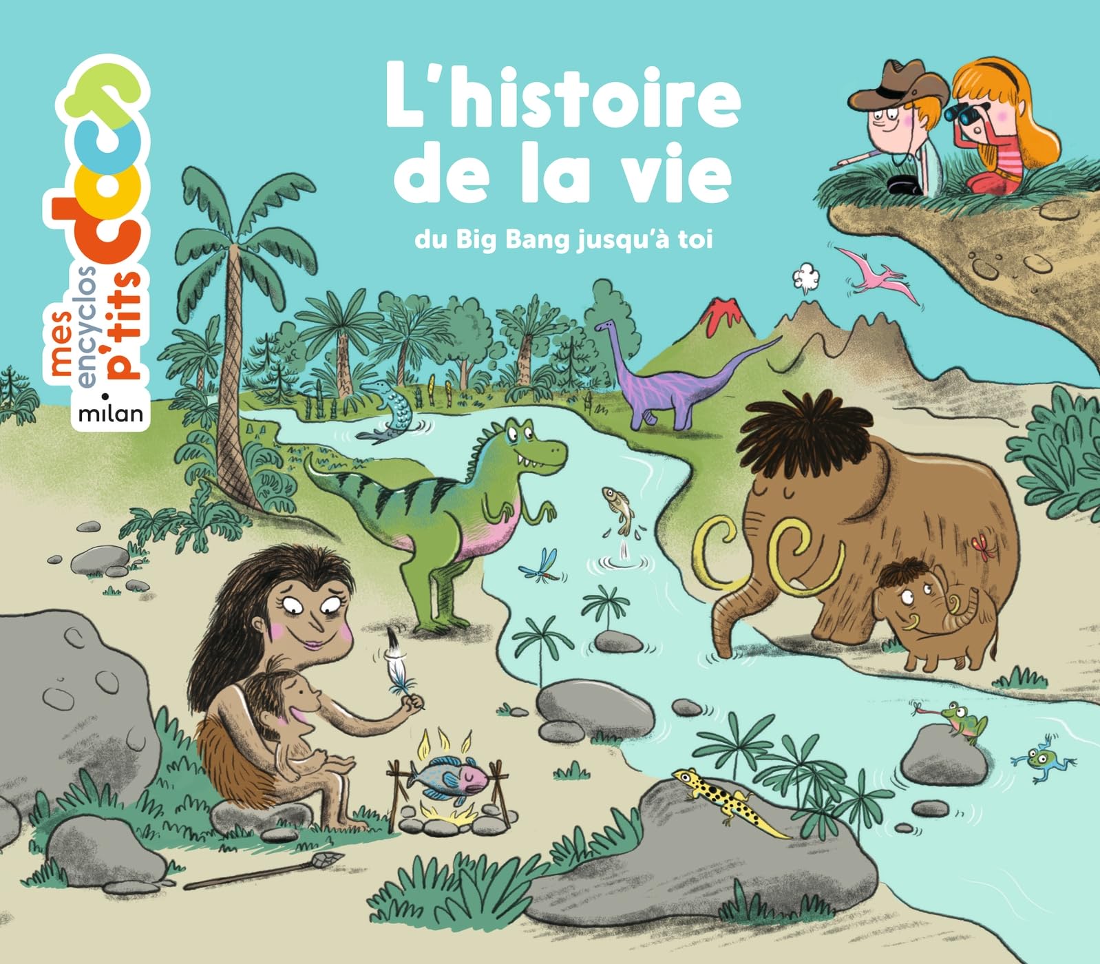 L'histoire de la vie, du big-bang jusqu'à toi 9782745963468